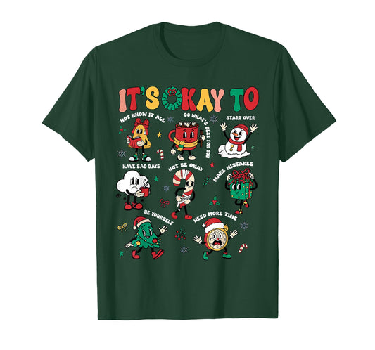 Christmas Mental Health Awareness Men Women It's Okay to T-Shirt