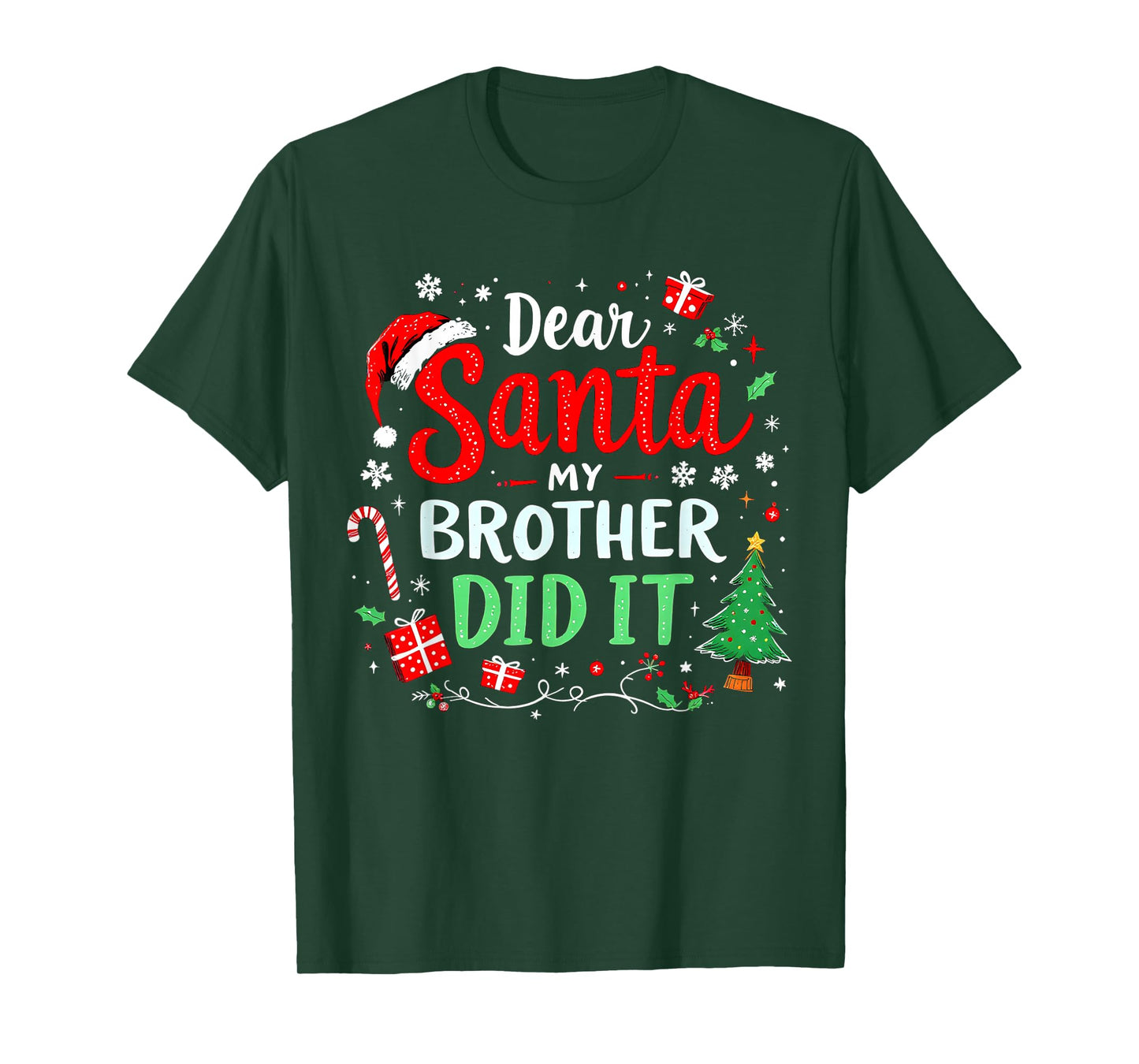 Dear Santa My Brother Did It Funny Christmas Boys Girls Kids T-Shirt