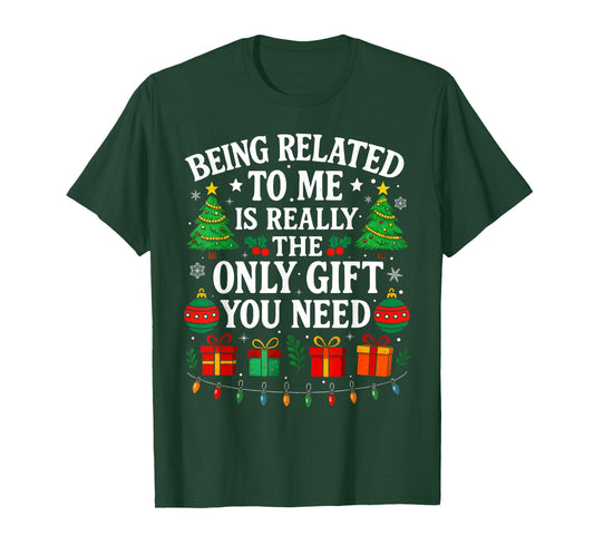 Being Related To Me Funny Christmas Family Xmas Pajamas T-Shirt