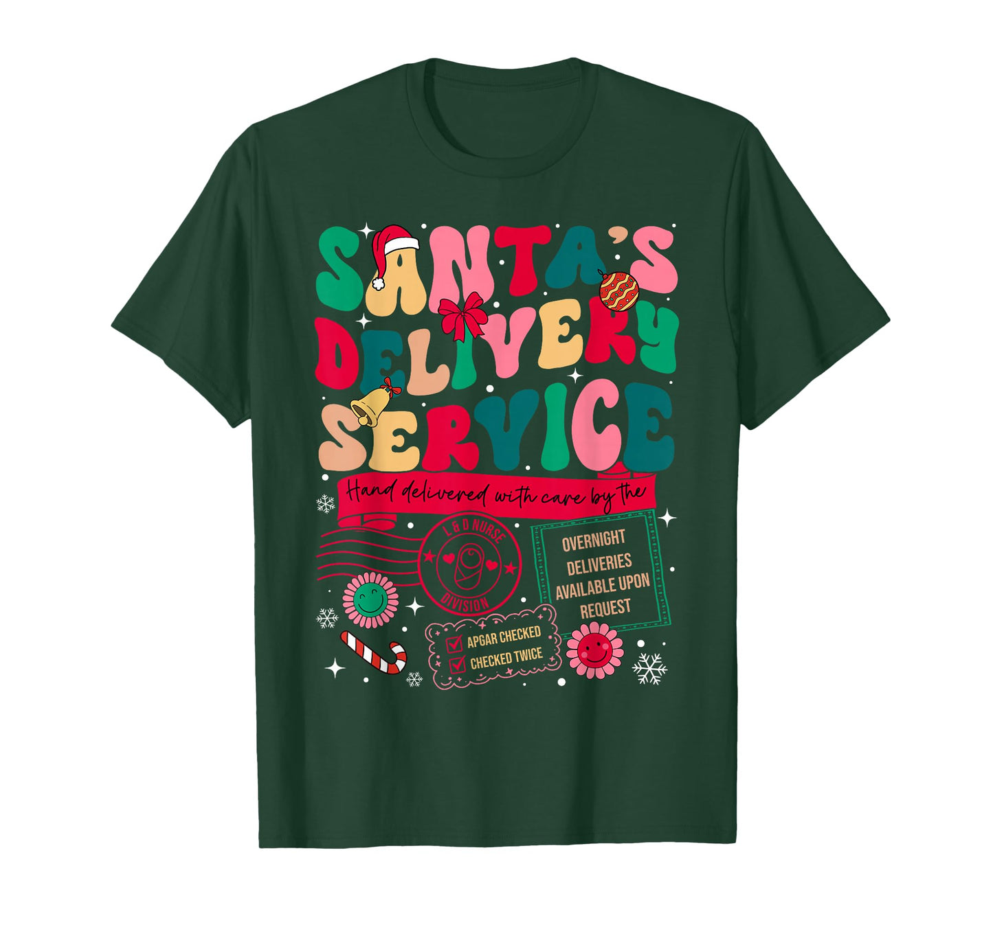 Christmas Santa's Delivery Service L&D Labor Delivery Nurse T-Shirt