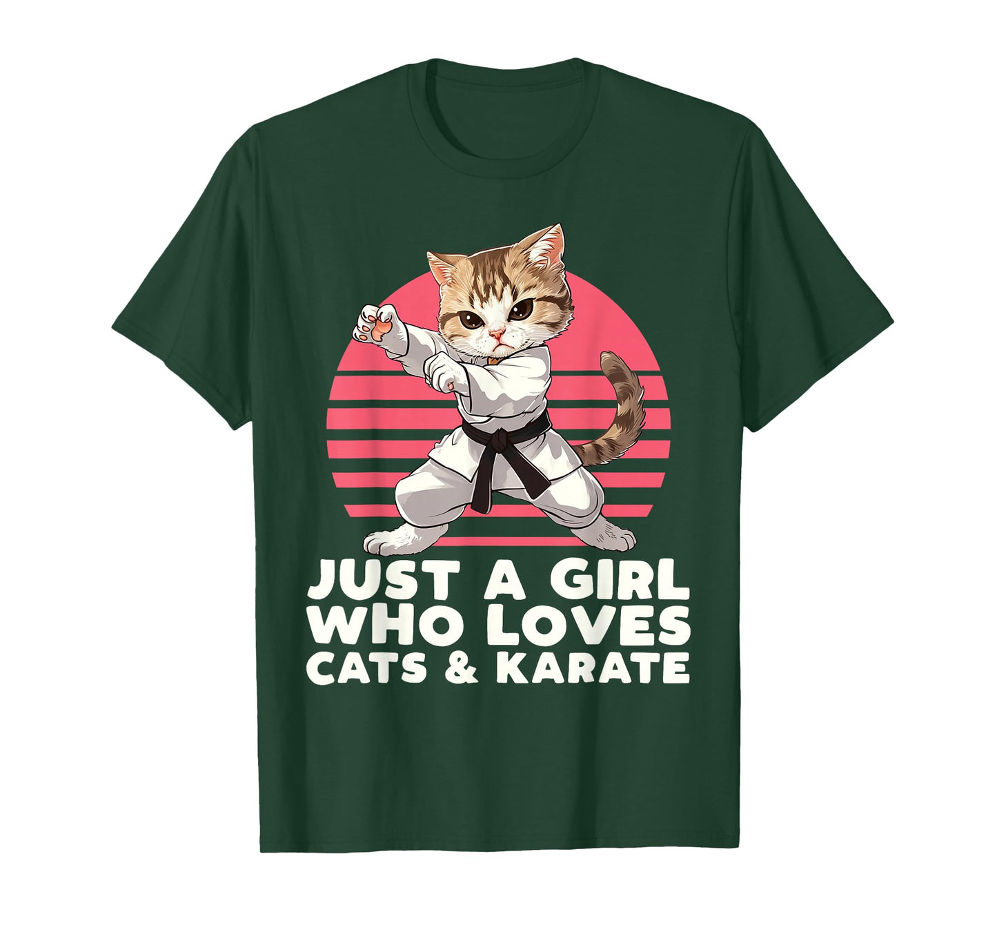 Just A Girl Who Loves Cats And Karate. Funny Karate Lover T-Shirt