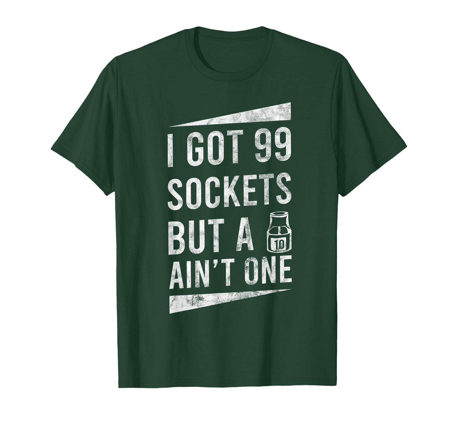 99 Sockets But A 10mm Ain't One Car Auto Mechanic Gift T-Shirt