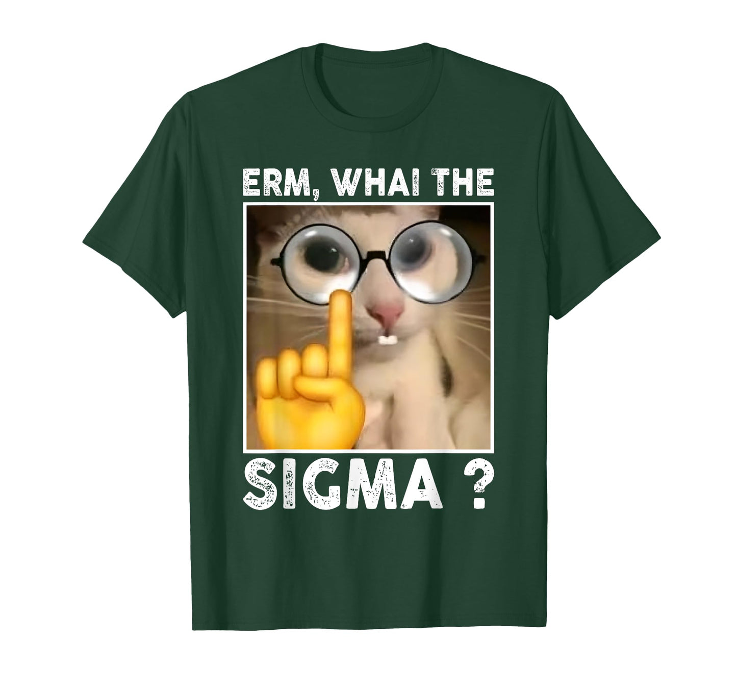 Erm, What The Sigma? Cat Meme Funny Cat with Sunglasses T-Shirt