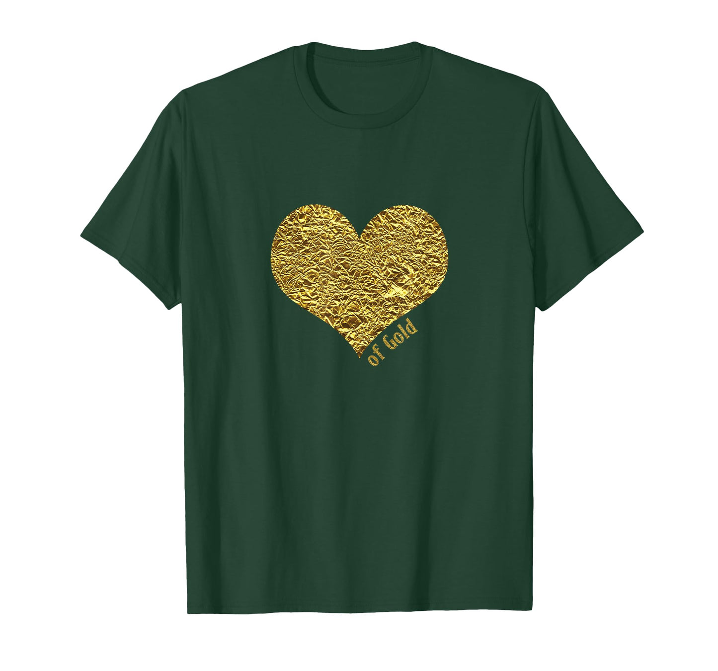 Heart of Gold T-Shirt Gift for Men, Women and Children T-Shirt