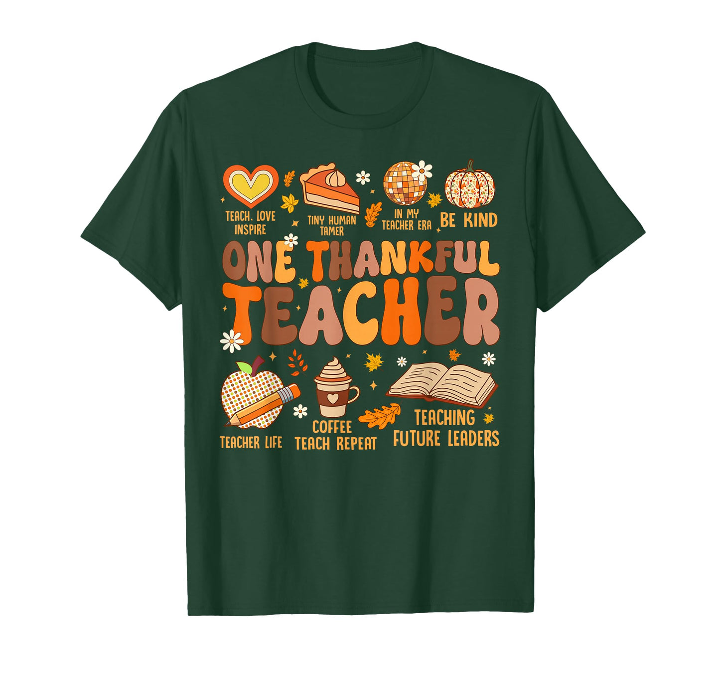 Fall Thanksgiving Teachers Women Kids One Thankful Teacher T-Shirt