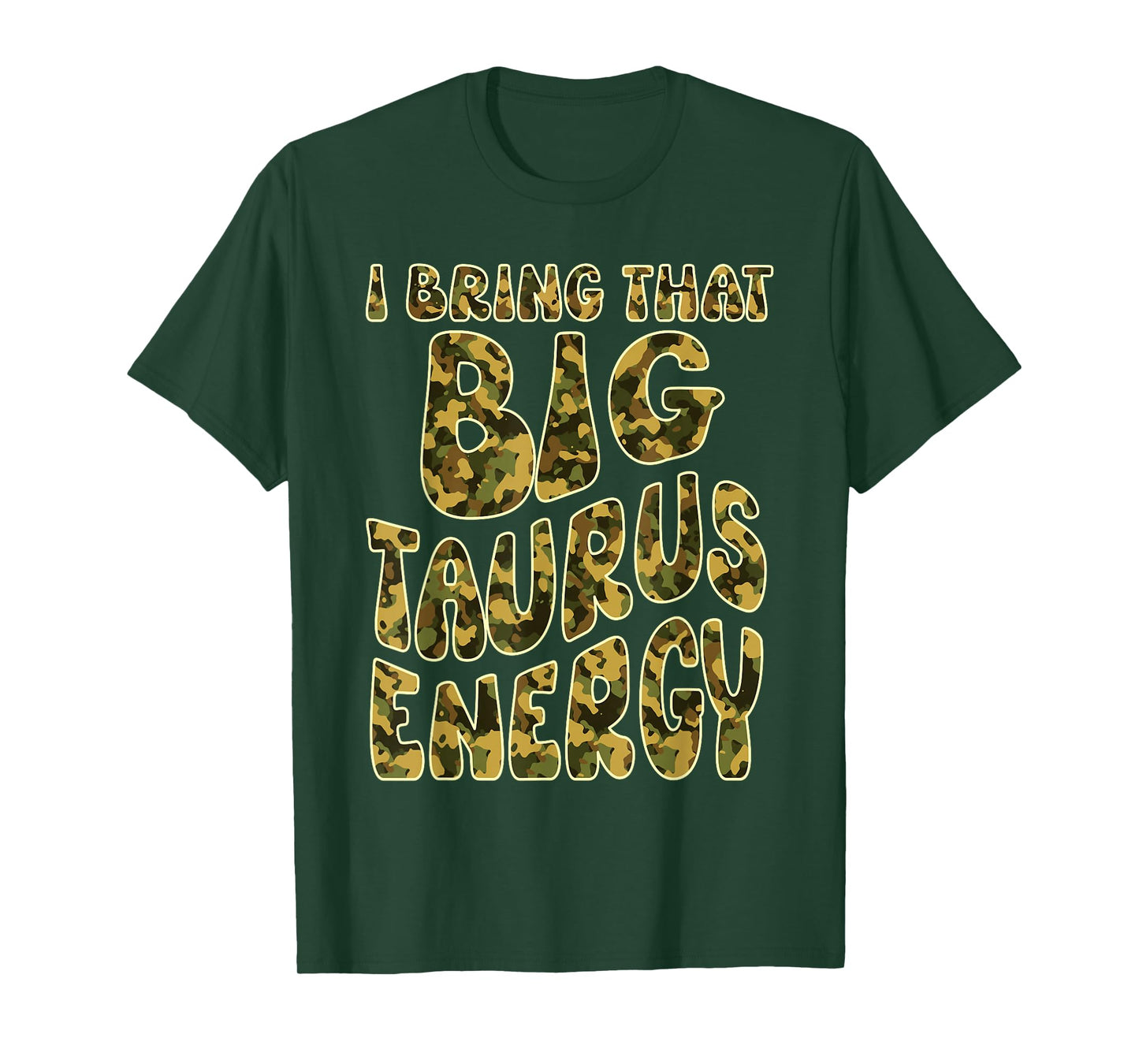 Taurus For Men Camouflage Taurus King Big Taurus Energy Camo T-Shirt