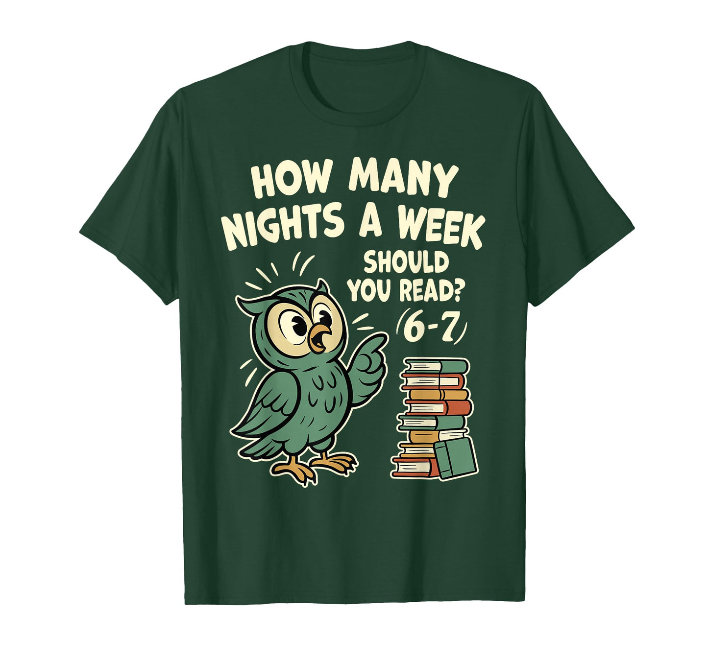 How Many Nights a Week Should You Read? 6–7 Fun Reading Meme T-Shirt