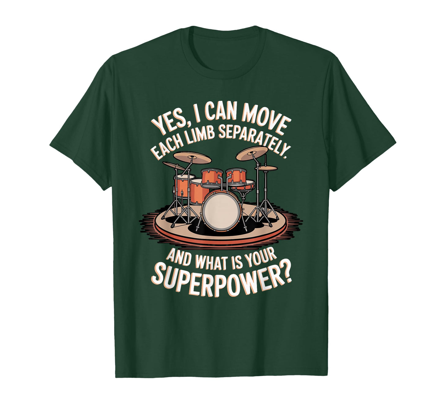 Can Move Each Limb Drum Drumming Music Instrument Drummer T-Shirt