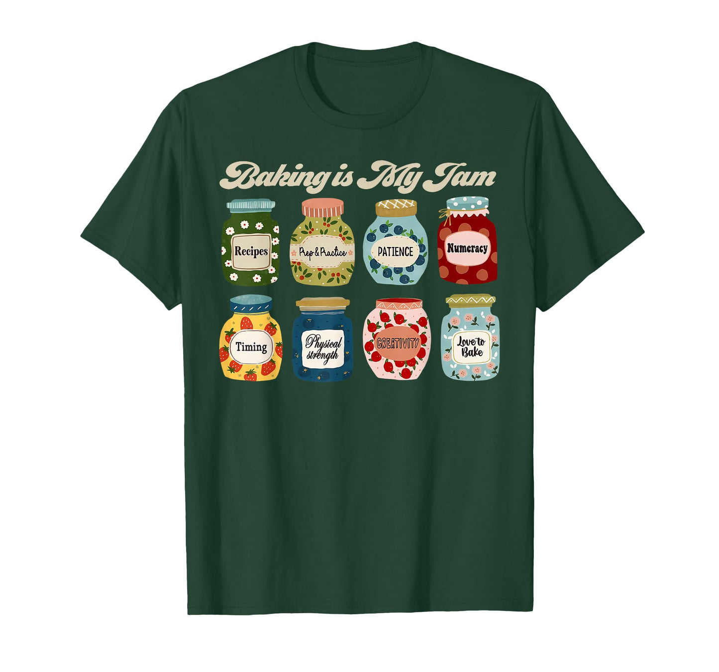 Baking is My Jam Cookie Baker Pastry Chef Bread Lover T-Shirt