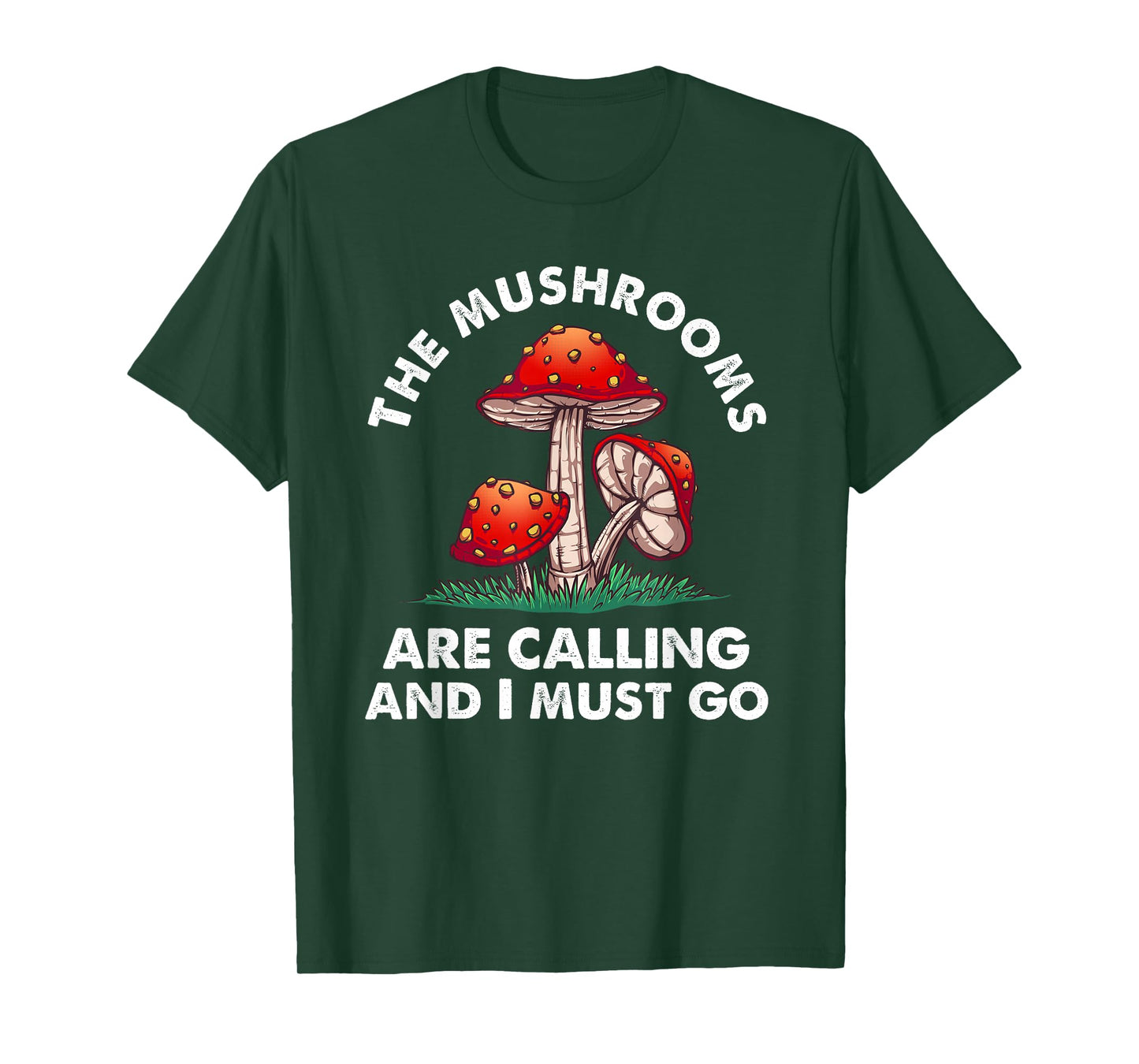 Cool Mushroom Gift Men Women Funny Mushrooms Are Calling Me T-Shirt