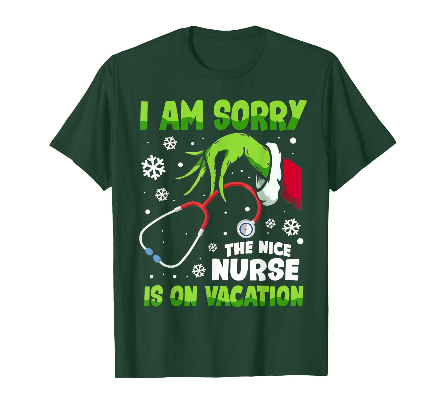 Christmas I Am Sorry The Nice Nurse is On Vacation T-Shirt