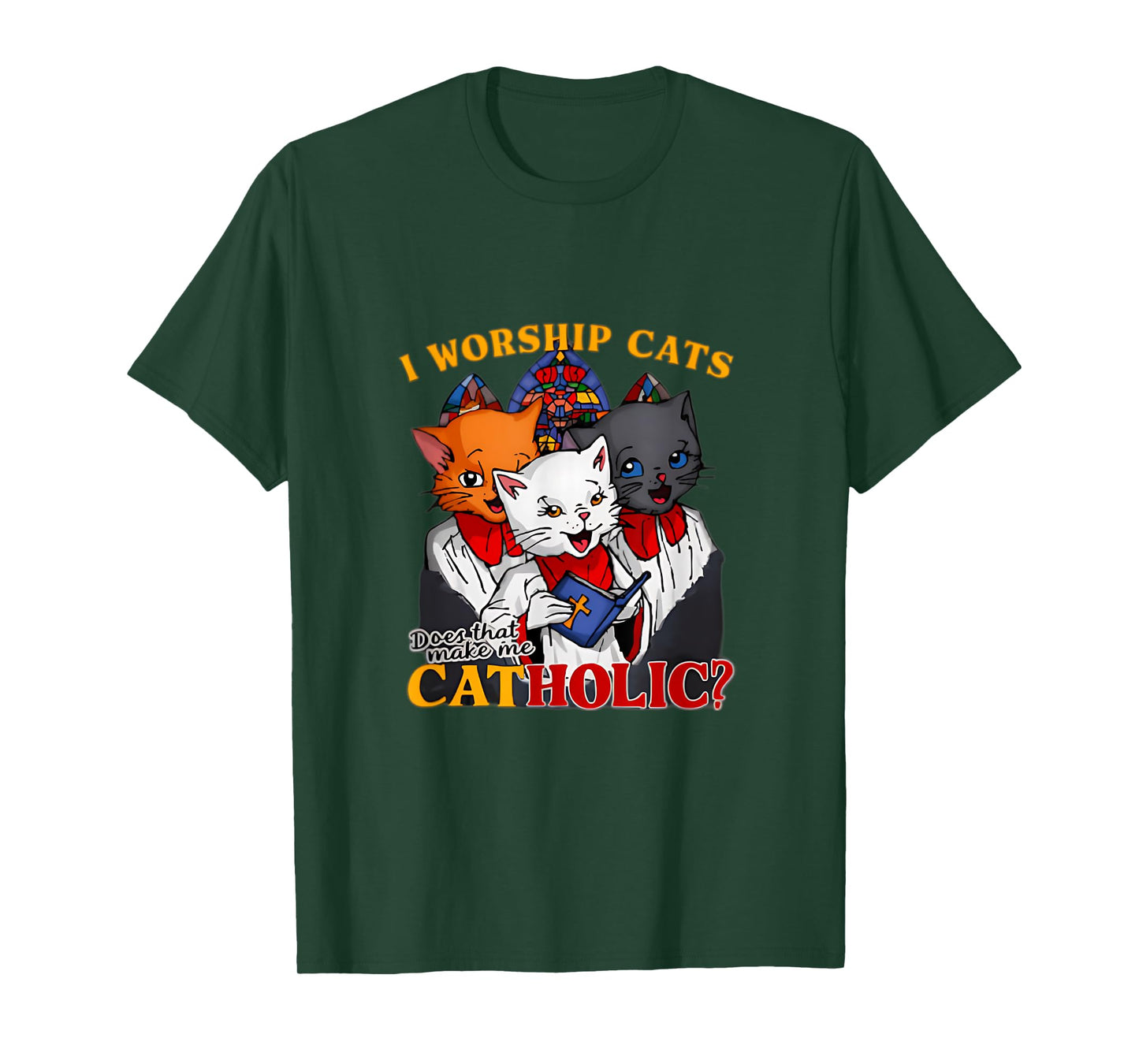 I Worship Cats Catholic Funny Cat Meme Men Women T-Shirt