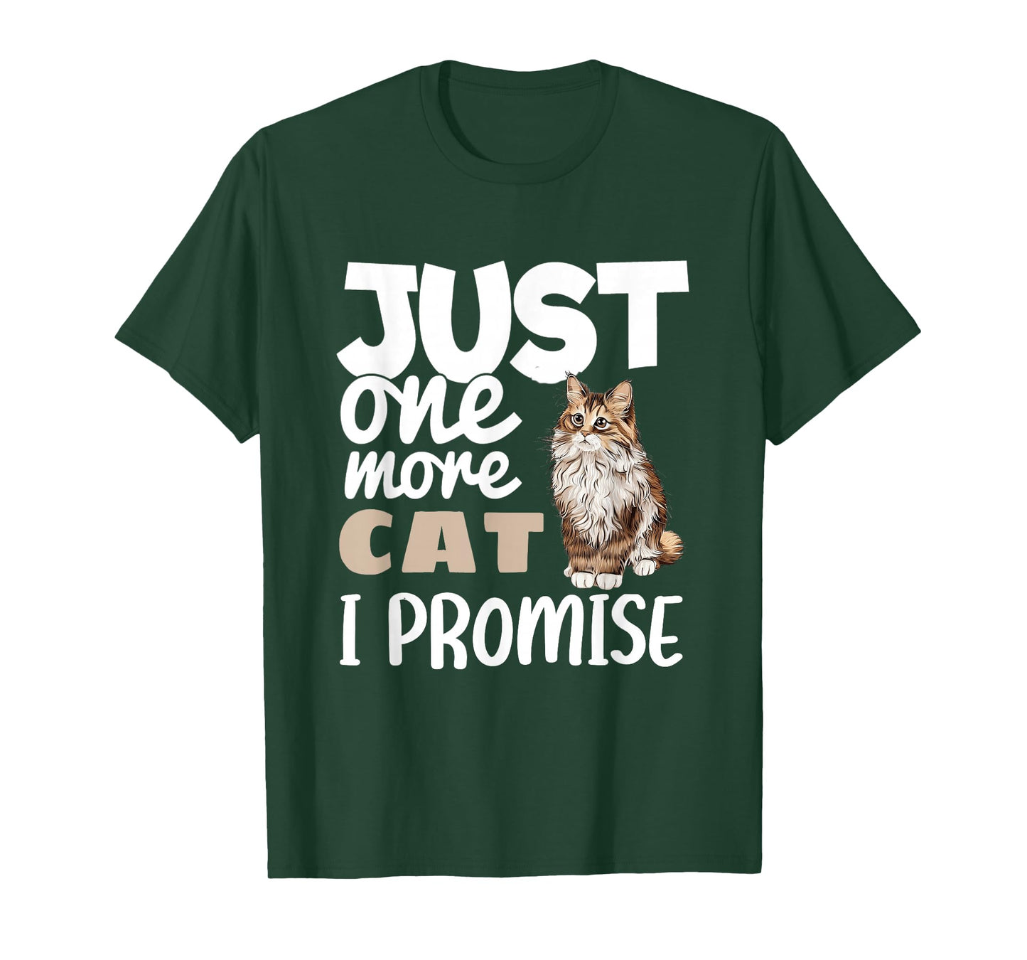 Just One More Cat I Promise Funny Siberian Cat Owner Lover T-Shirt