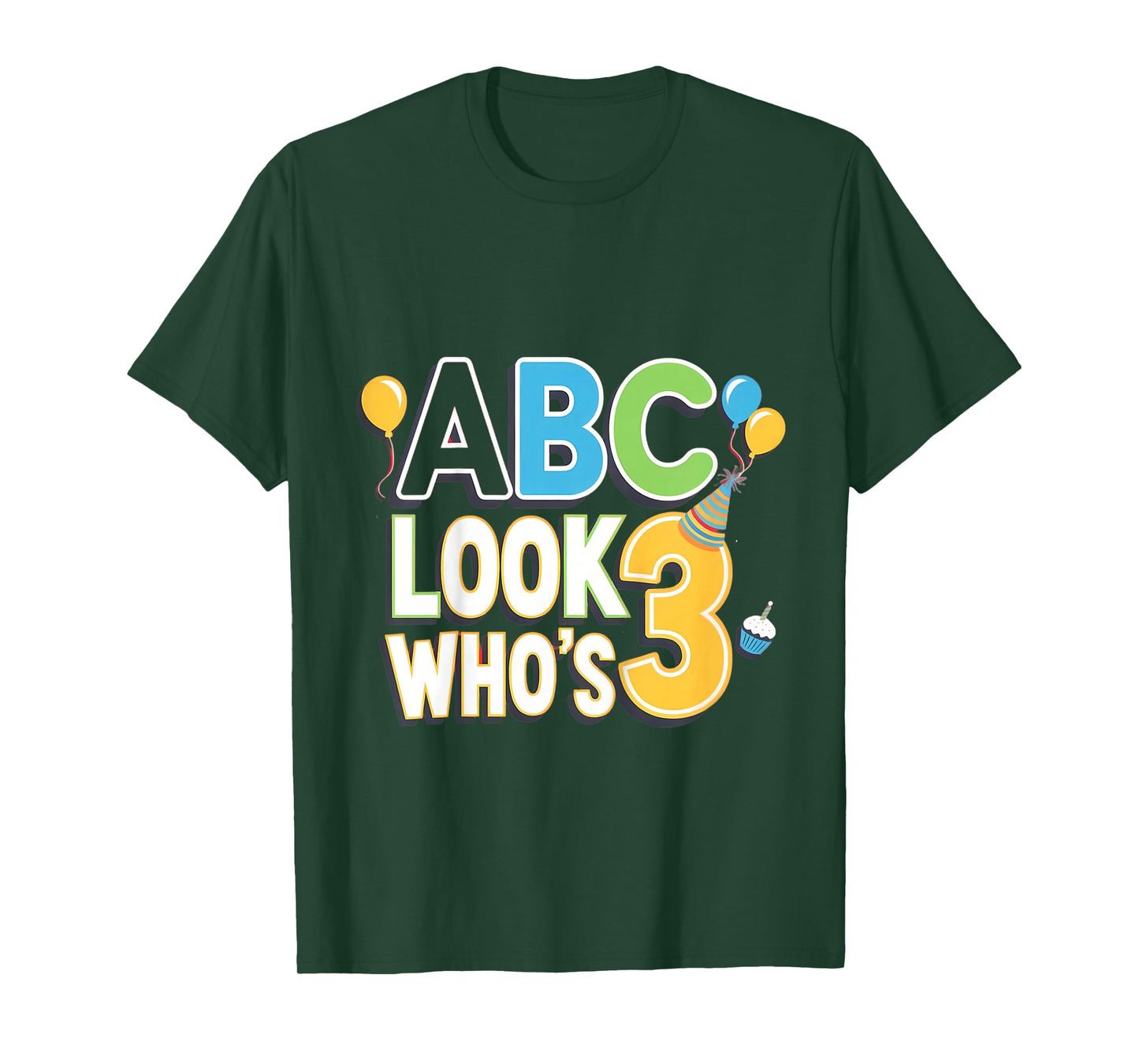 Alphabet Birthday ABC Look Who's 3 Three Years Old T-Shirt
