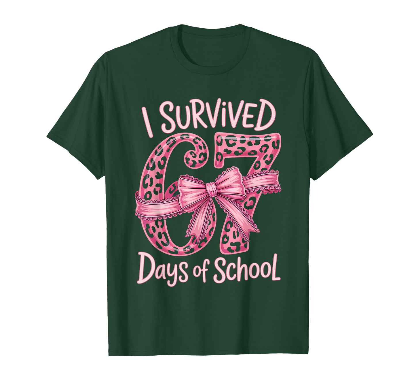 I Survived 67 Days of School Coquette Girls Women Teachers T-Shirt