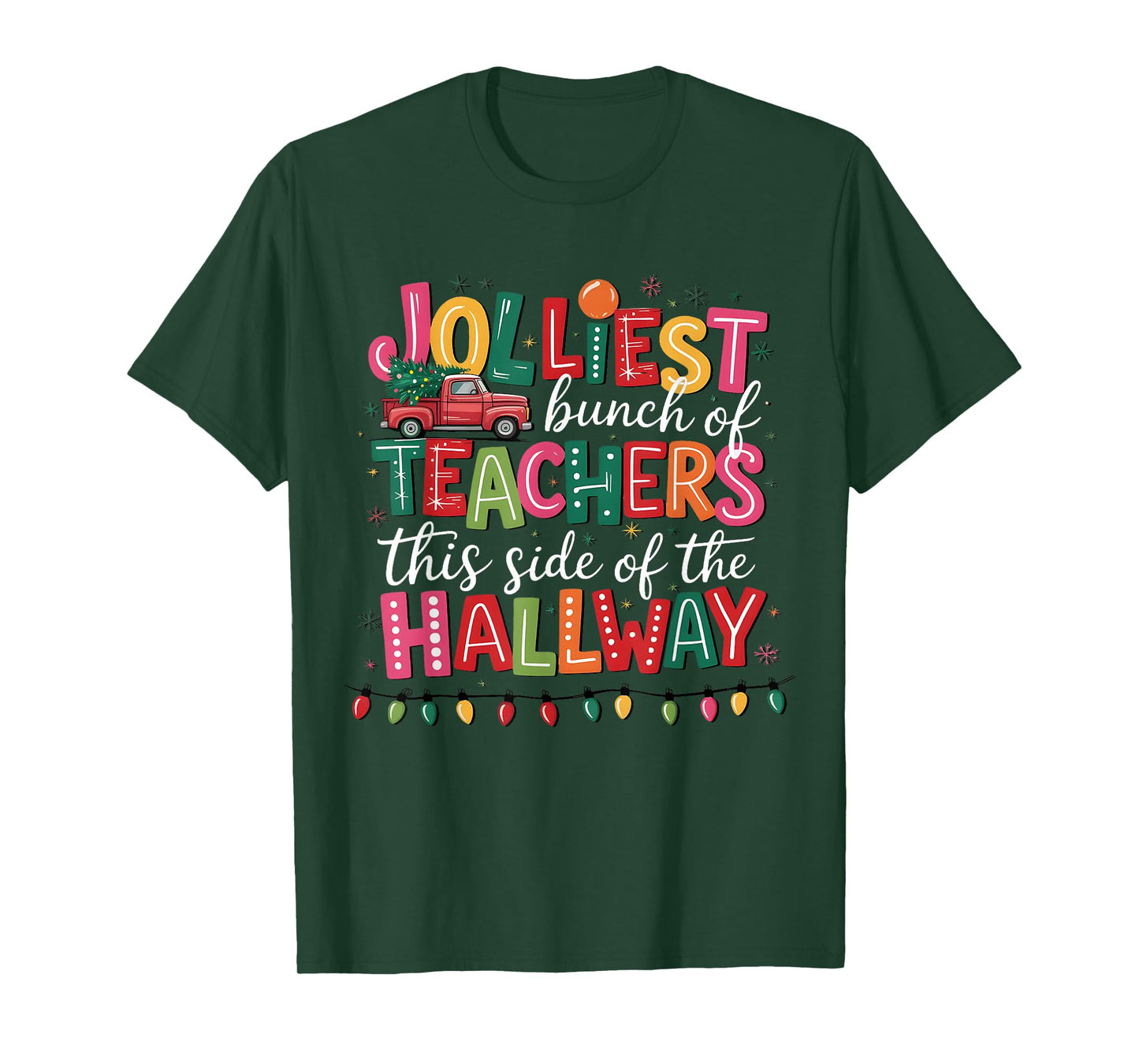 Jolliest Bunch of Teachers This Side of The Hallway Group T-Shirt