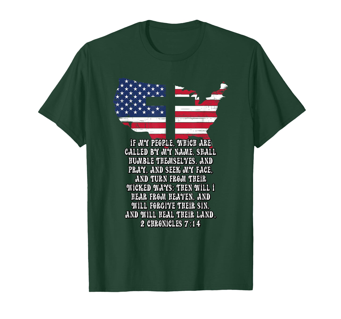 Bible Verse Cross Jesus 2 Chronicles 7:14 USA Flag American T-Shirt
