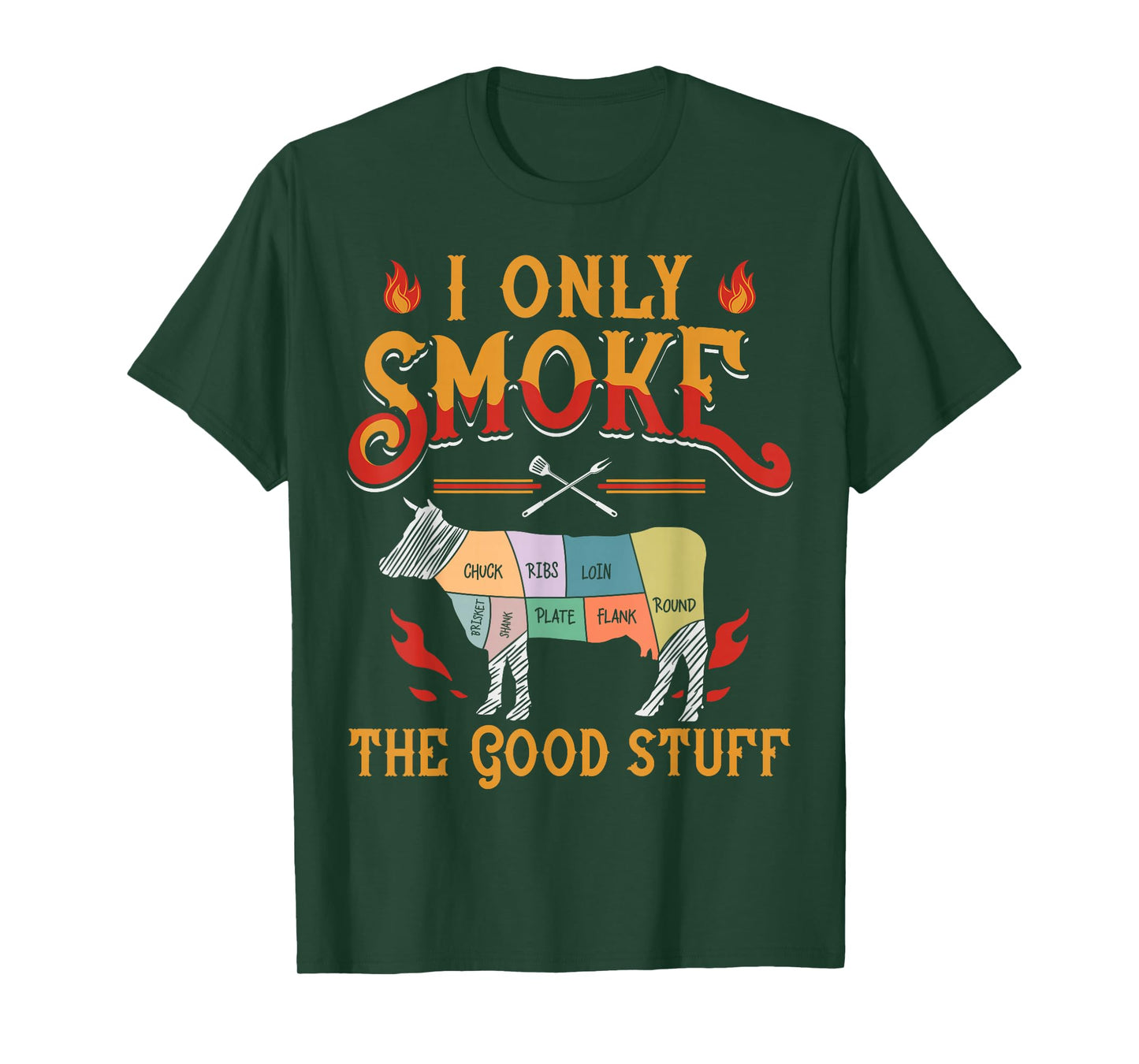 I Only Smoke The Good Stuff BBQ Barbeque Grilling Pitmaster T-Shirt