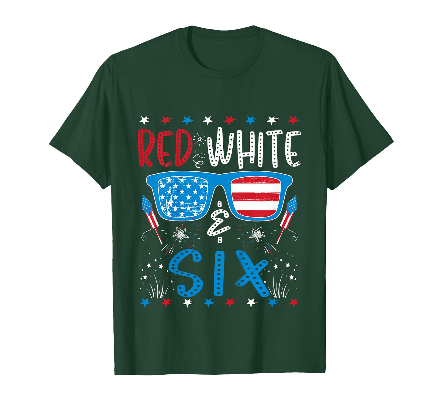 Red White & Six Funny 6th Birthday 4th Of July Boys Girls T-Shirt