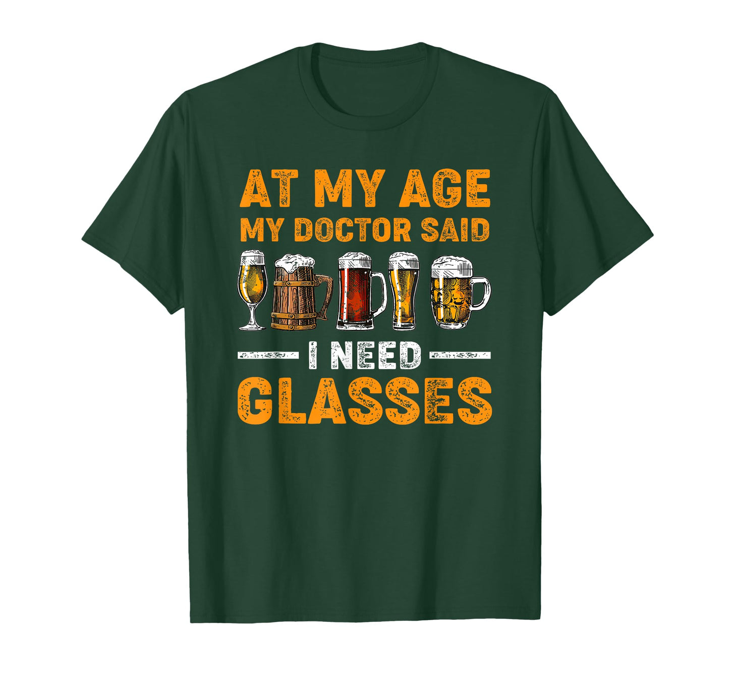 At My Age the Doctor Said I Need Glasses Fun Christmas Beer T-Shirt