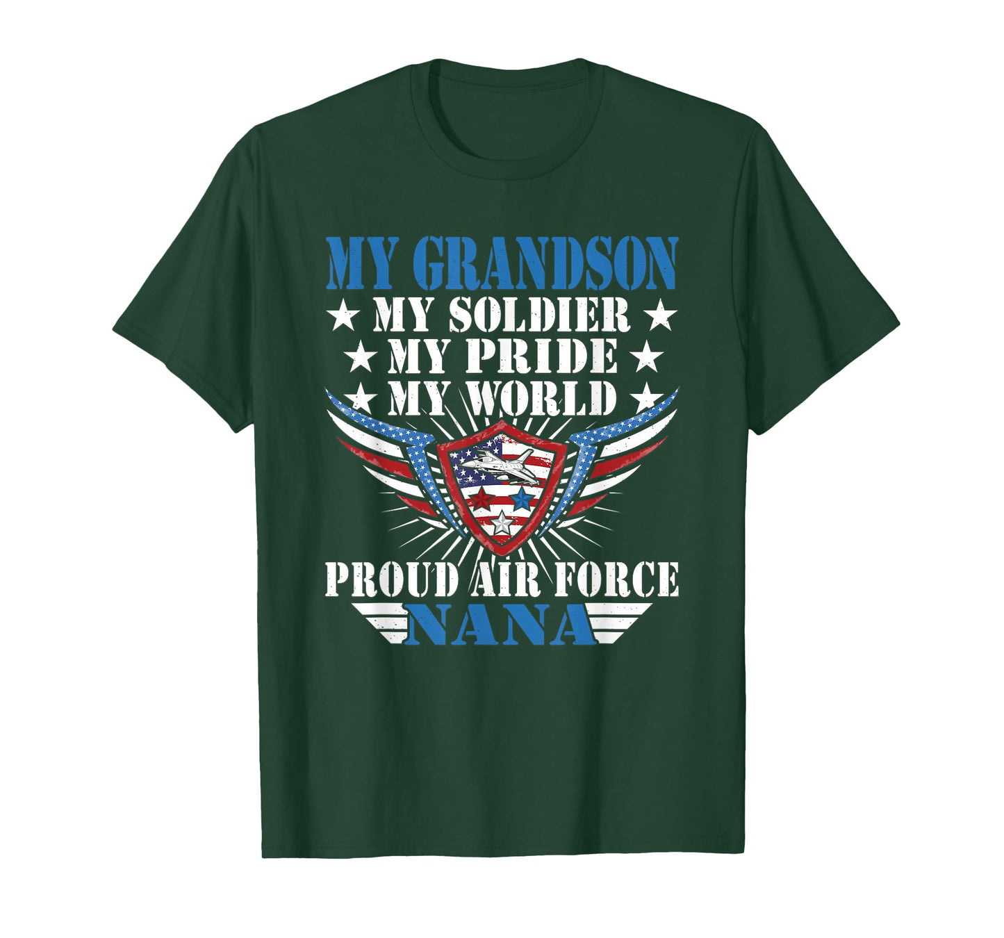 My Grandson Is A Soldier Airman Proud Air Force Nana Gift T-Shirt