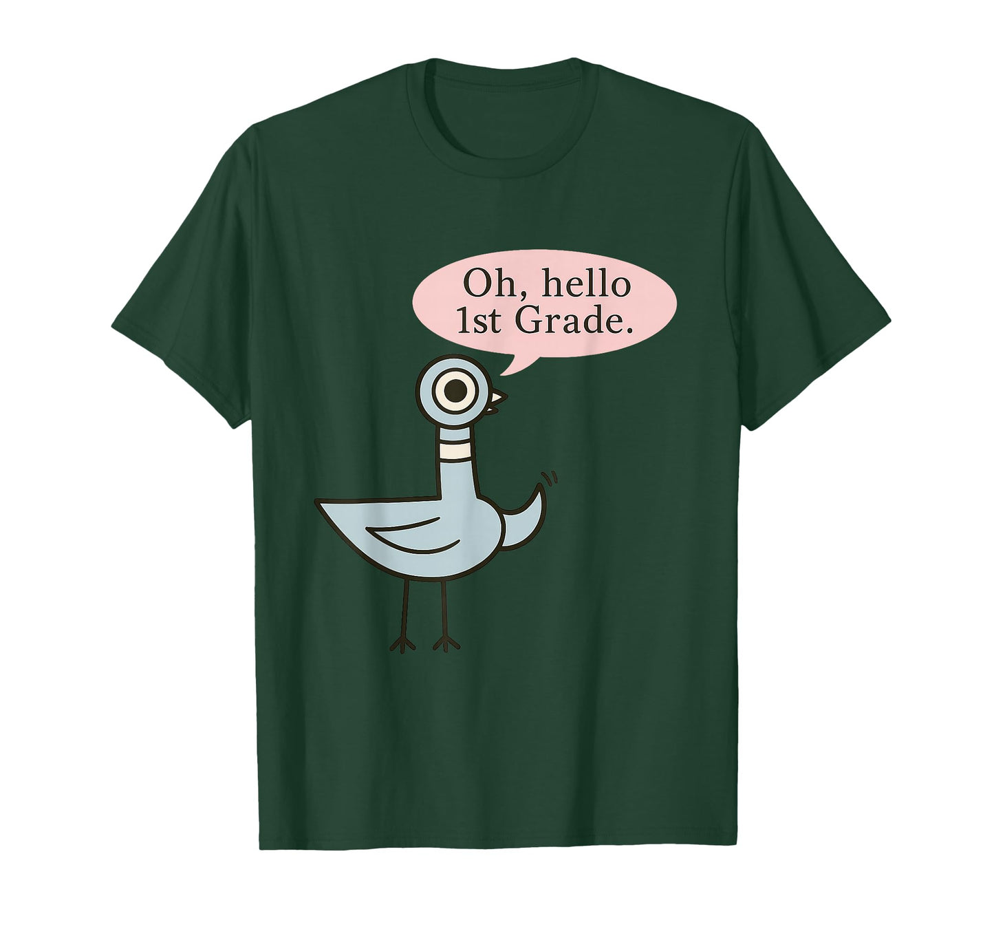 Oh Hello First Graders Cute Pigeon 1st Grade Teacher Funny T-Shirt