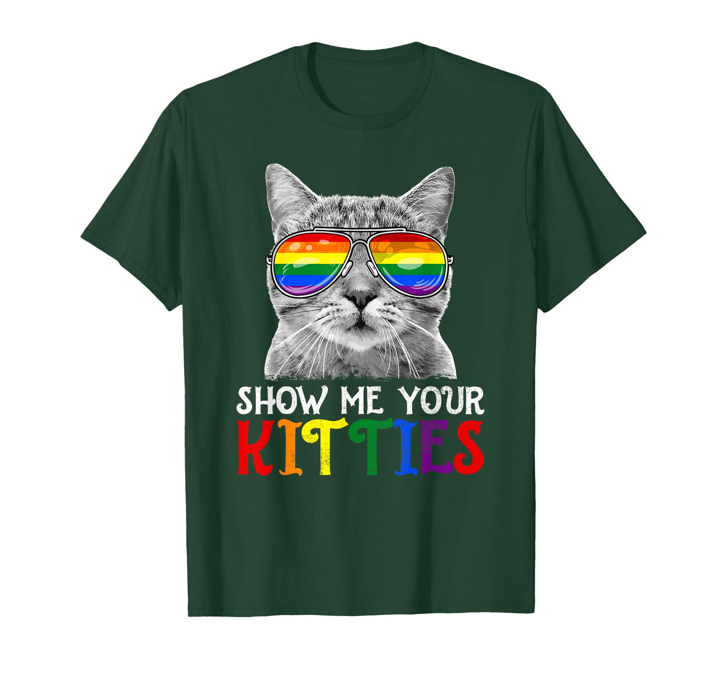 Show Me Your Kitties Proud Ally Cat Lover LGBT Gay Pride Men Women T-Shirt