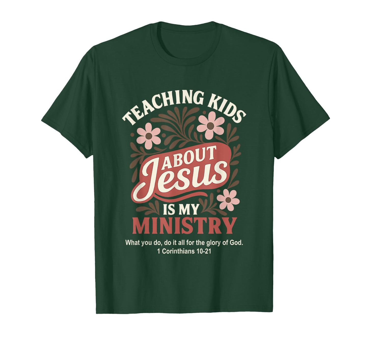 Teaching Kids About Jesus is My Ministry Christian Teacher T-Shirt