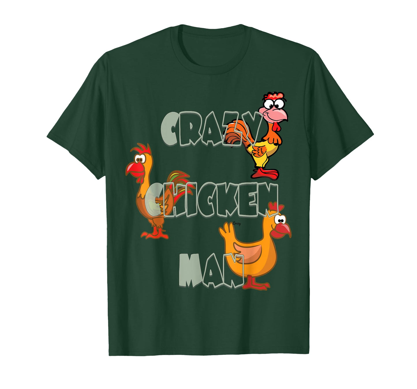 Crazy Chicken Man Tshirt T-Shirt