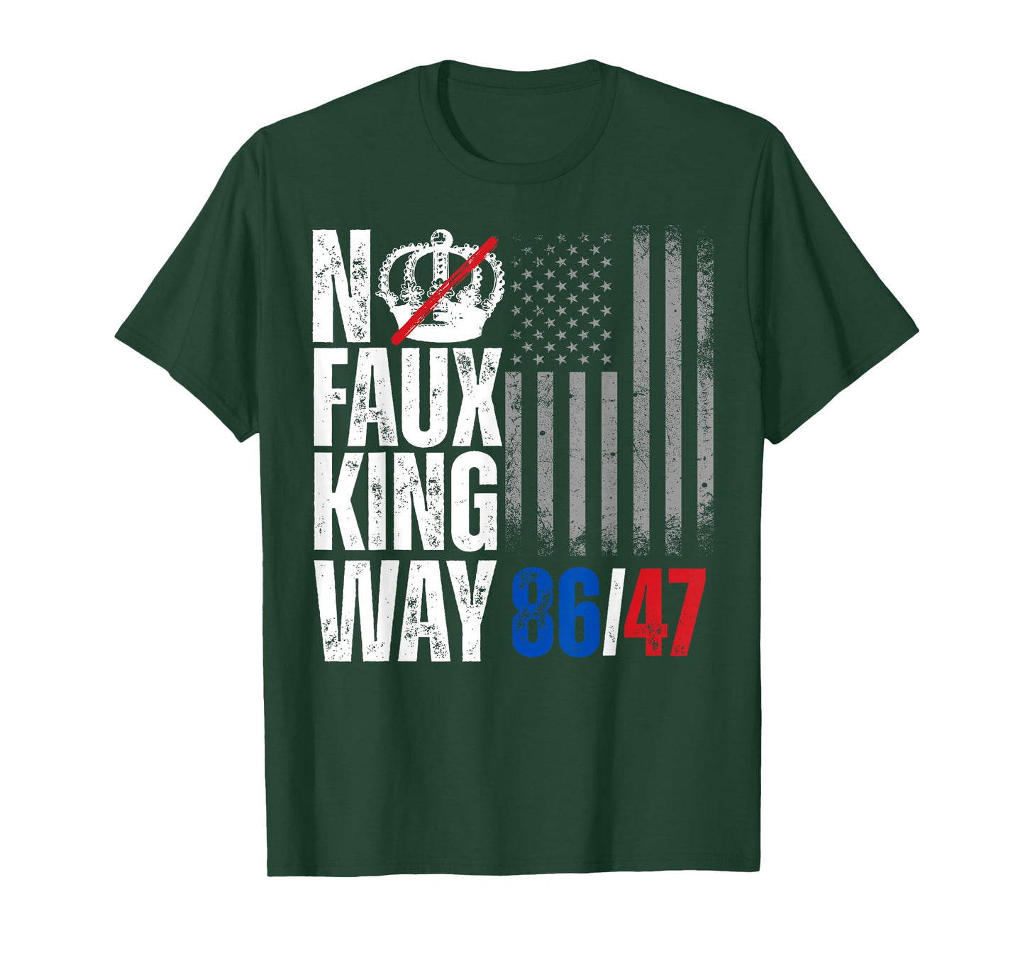 No Faux King Way 86 47 T-Shirt