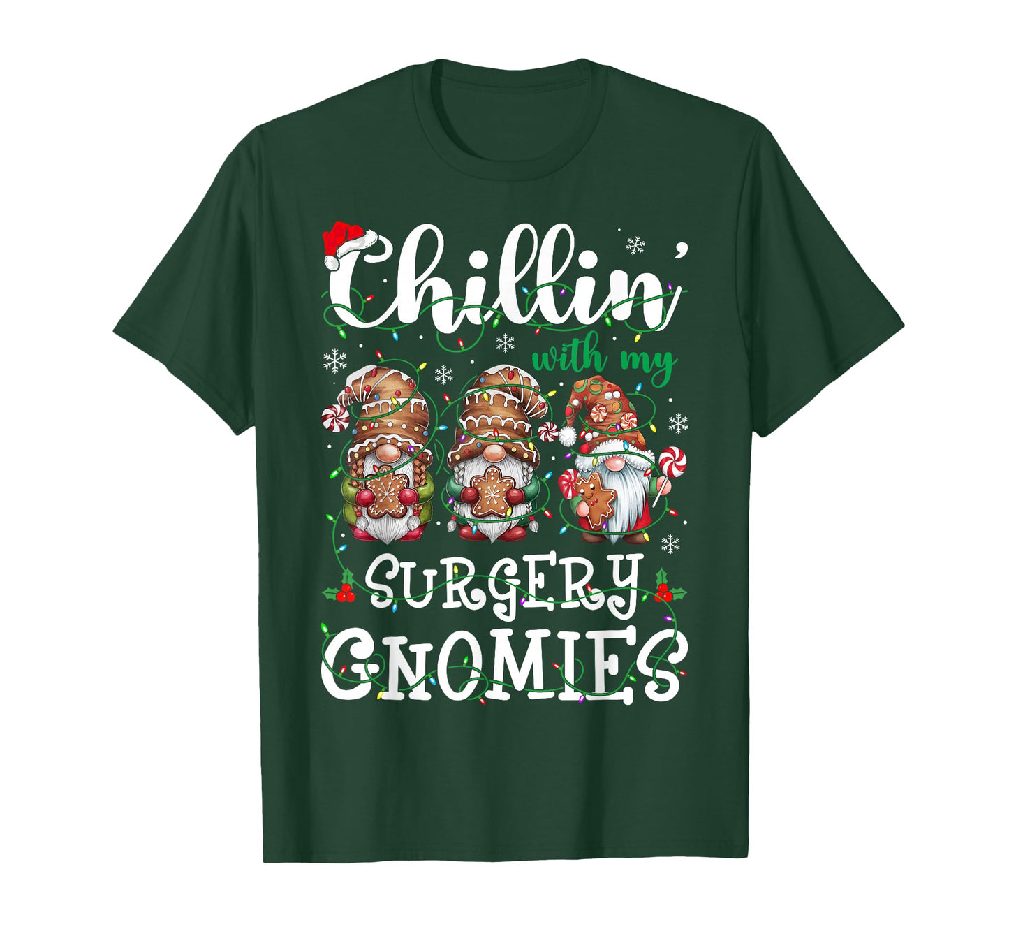 Chillin With My Surgery Gnomies Christmas Surgical Nurse T-Shirt