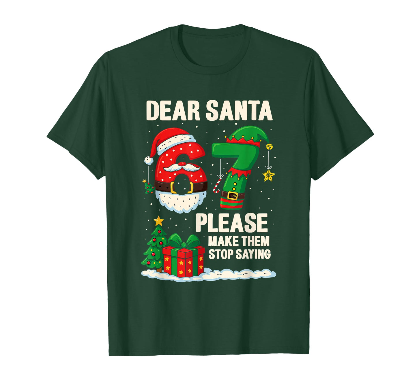 67 Christmas Shirt 6-7 6 7 Shirt Funny Parents Men Women T-Shirt