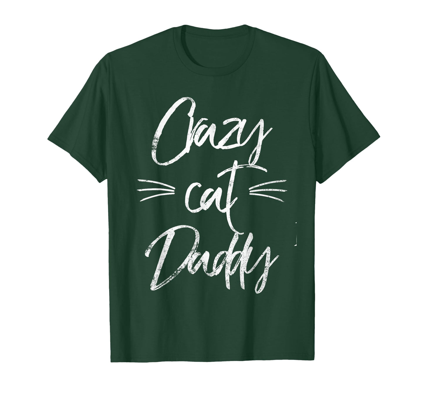 Crazy Cat Daddy For Best Cat Dad Ever Christmas Father's Day T-Shirt