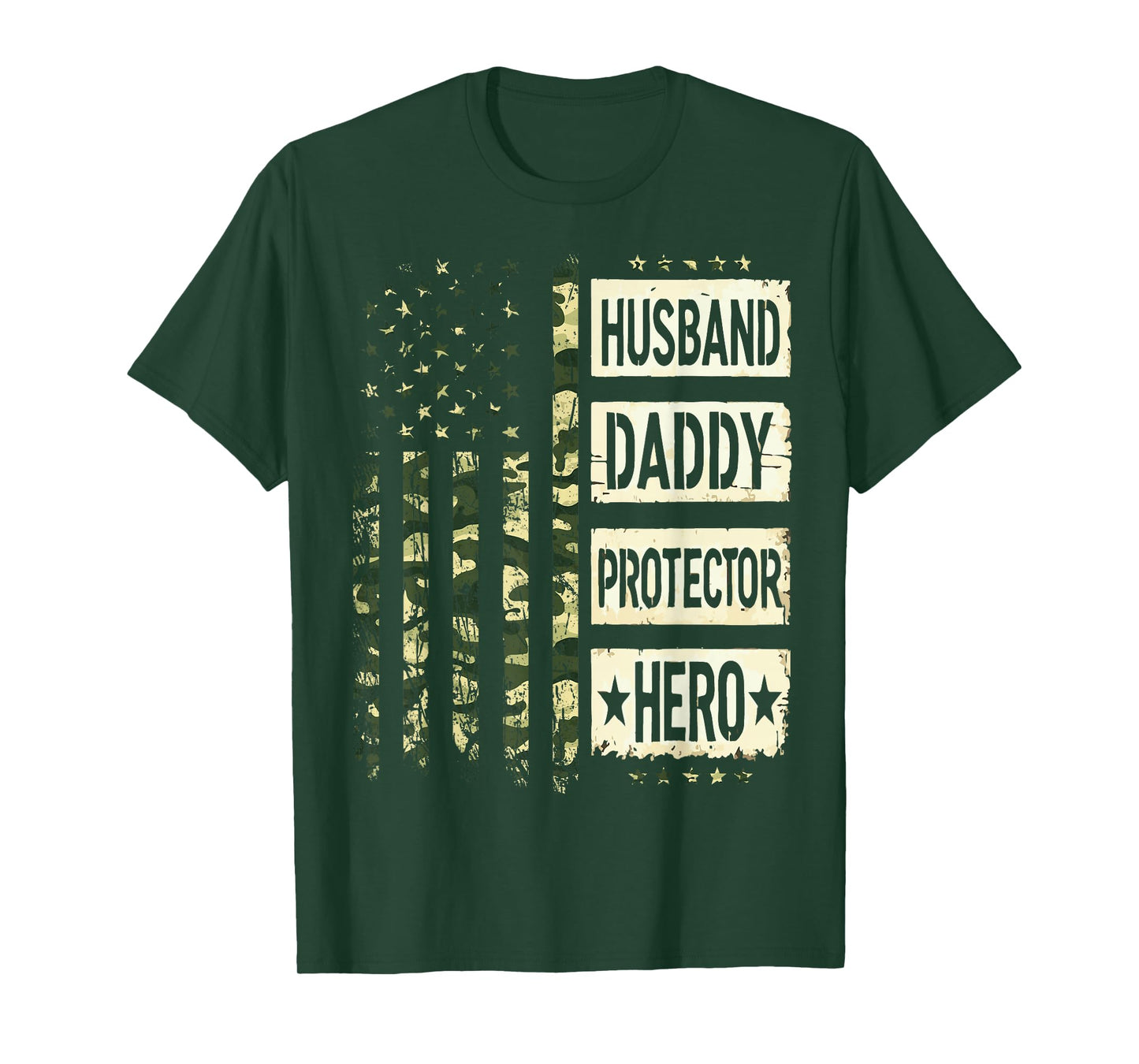 Husband Daddy Protector Hero Fathers Day Camo American Flag T-Shirt