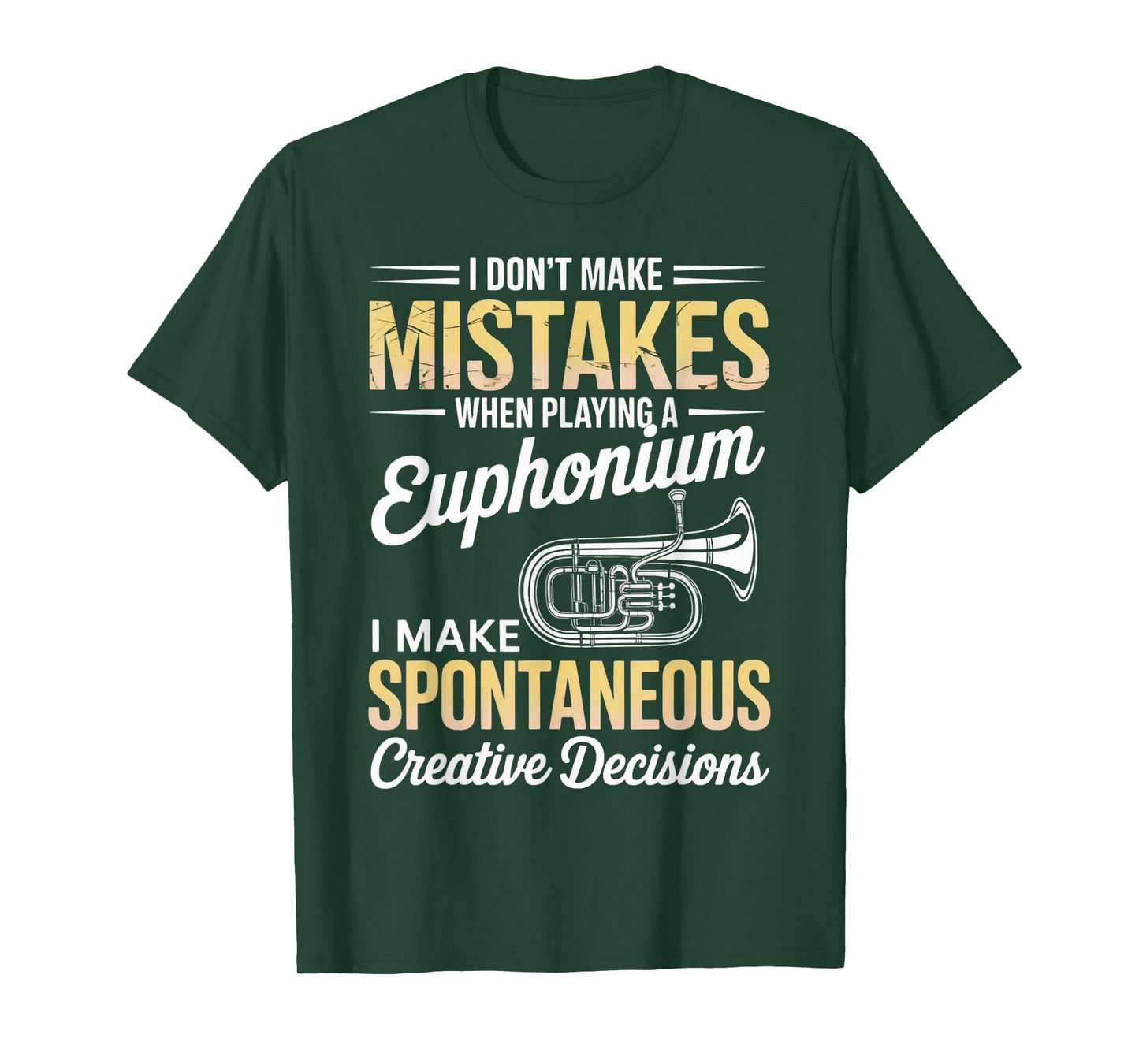 Don't Mistakes Euphoniumist Marching Band Baritone Euphonium T-Shirt
