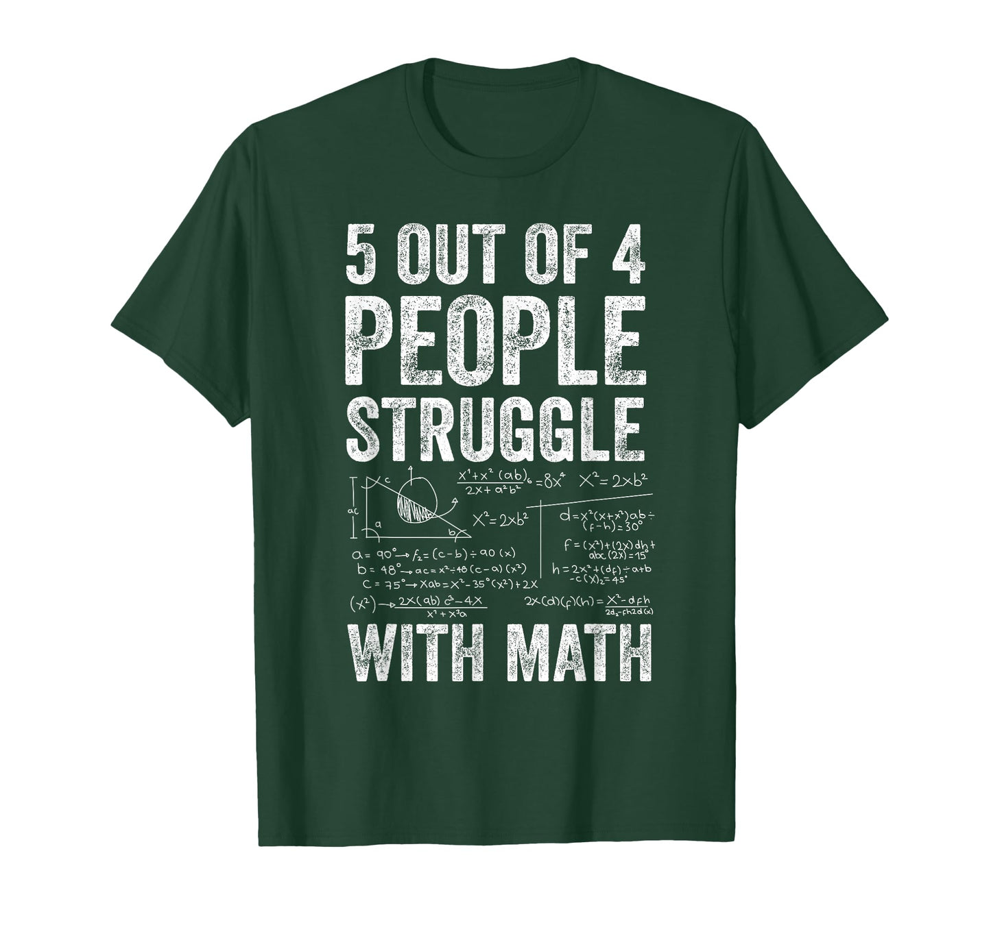 5 Out of 4 People Struggle with Math Funny Joke T-Shirt
