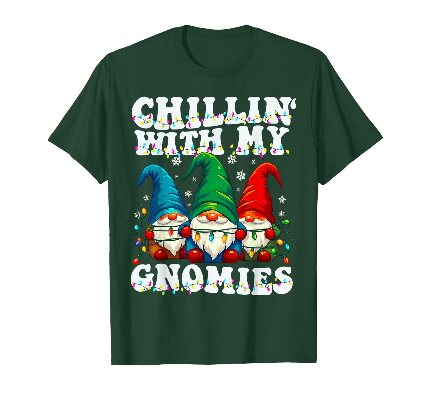 Chillin with My Gnomies Funny Garden Gnome Family Matching T-Shirt