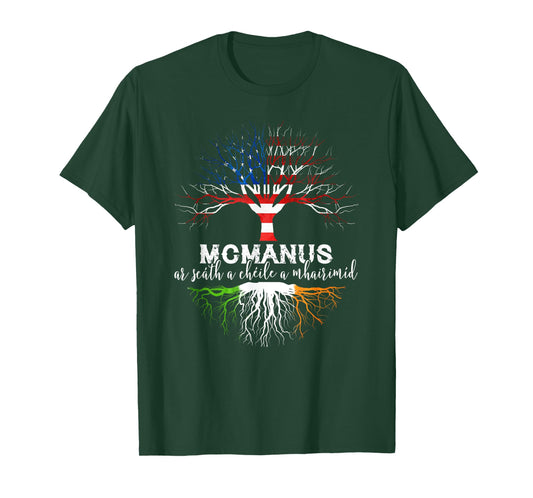 McManus Irish Family Name Shirt Irish Roots T-Shirt