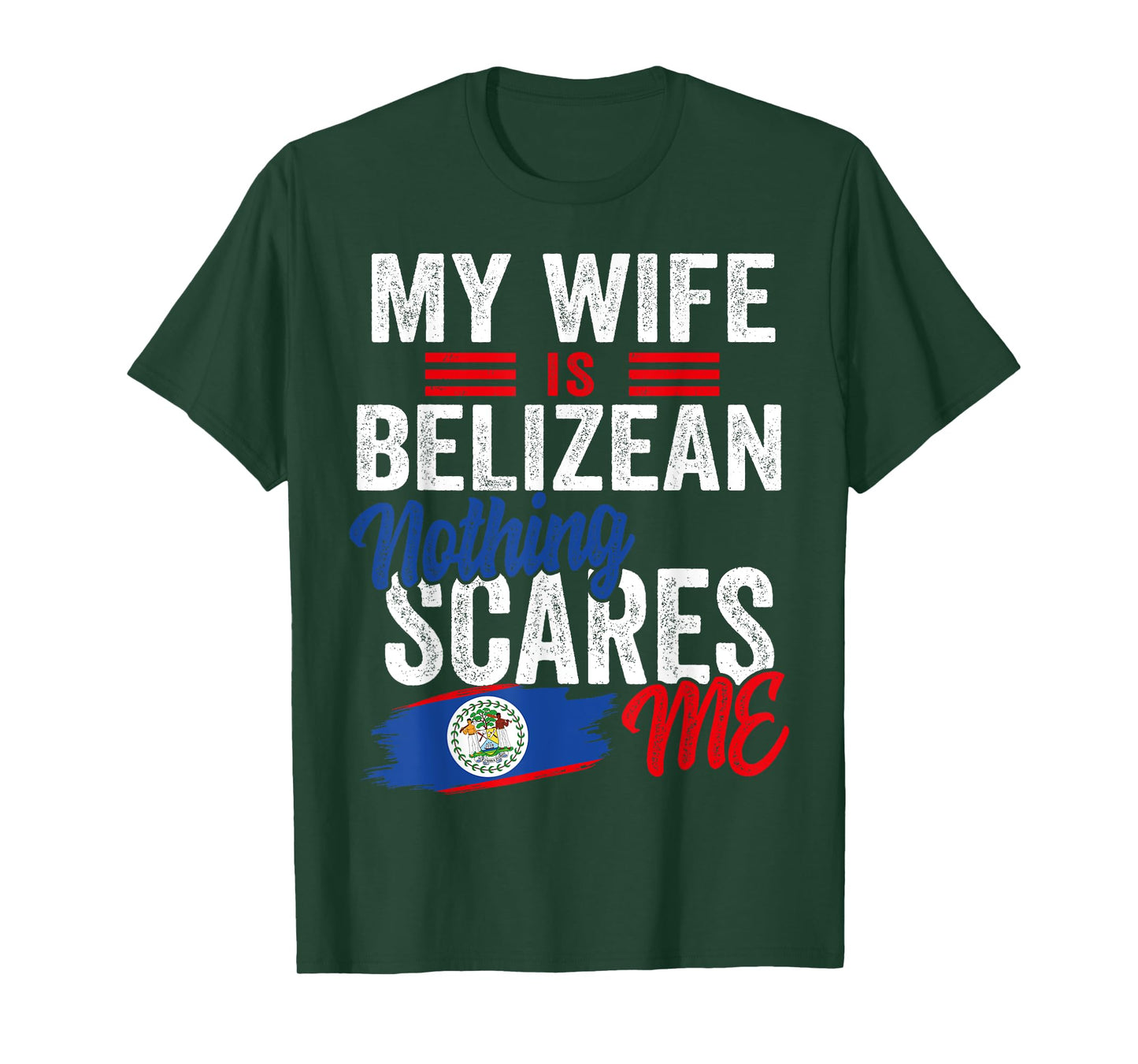 My Wife Is Belizean Belize Heritage Roots Flag Souvenir Men T-Shirt