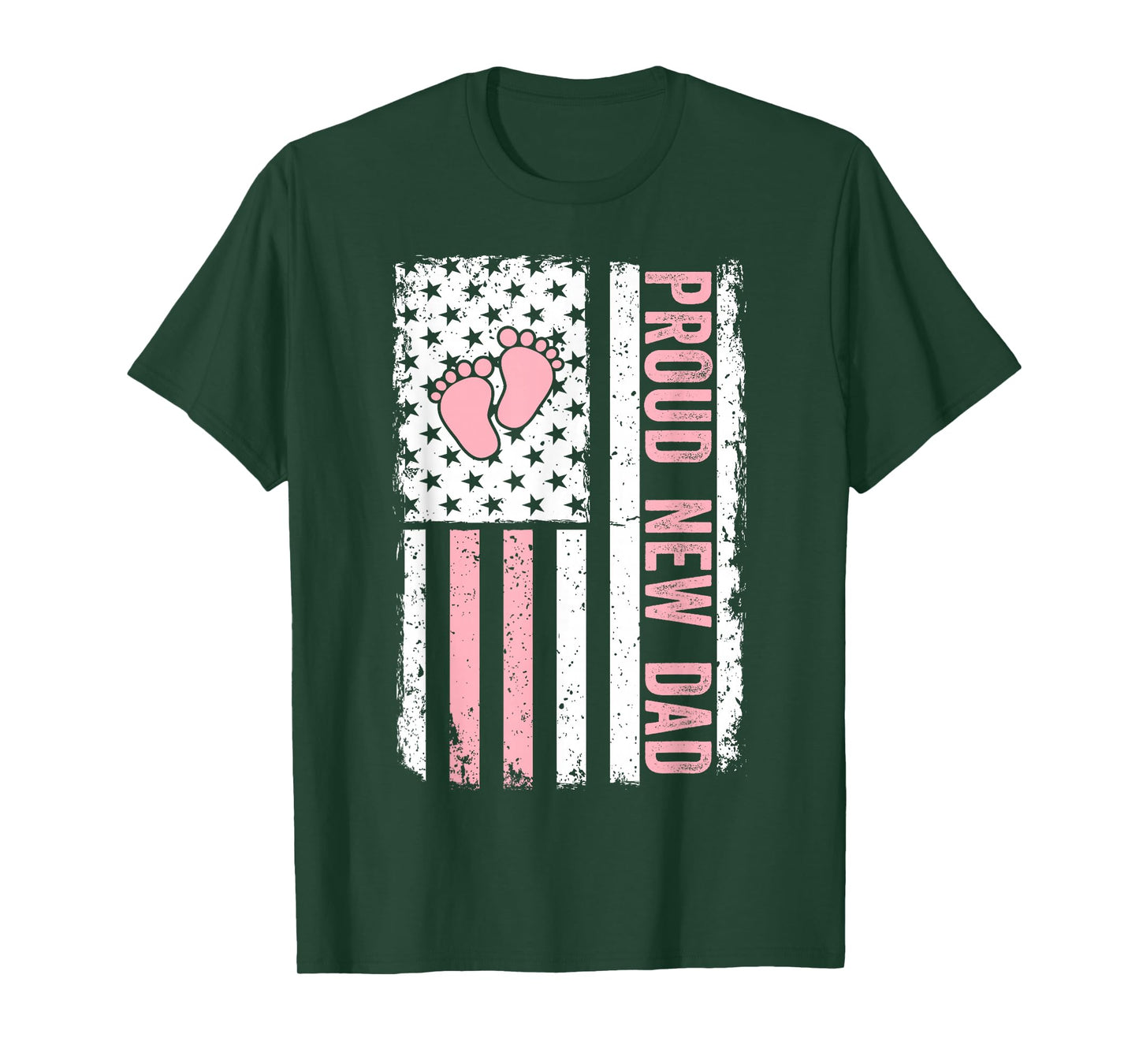 Proud New Dad New Girl Baby Fathers Day Funny First Time Dad T-Shirt