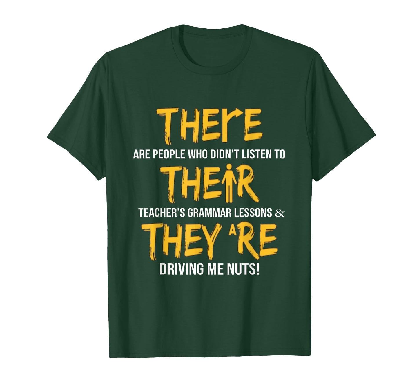 Funny English Grammar Teacher Sarcastic There Their They're T-Shirt Small
