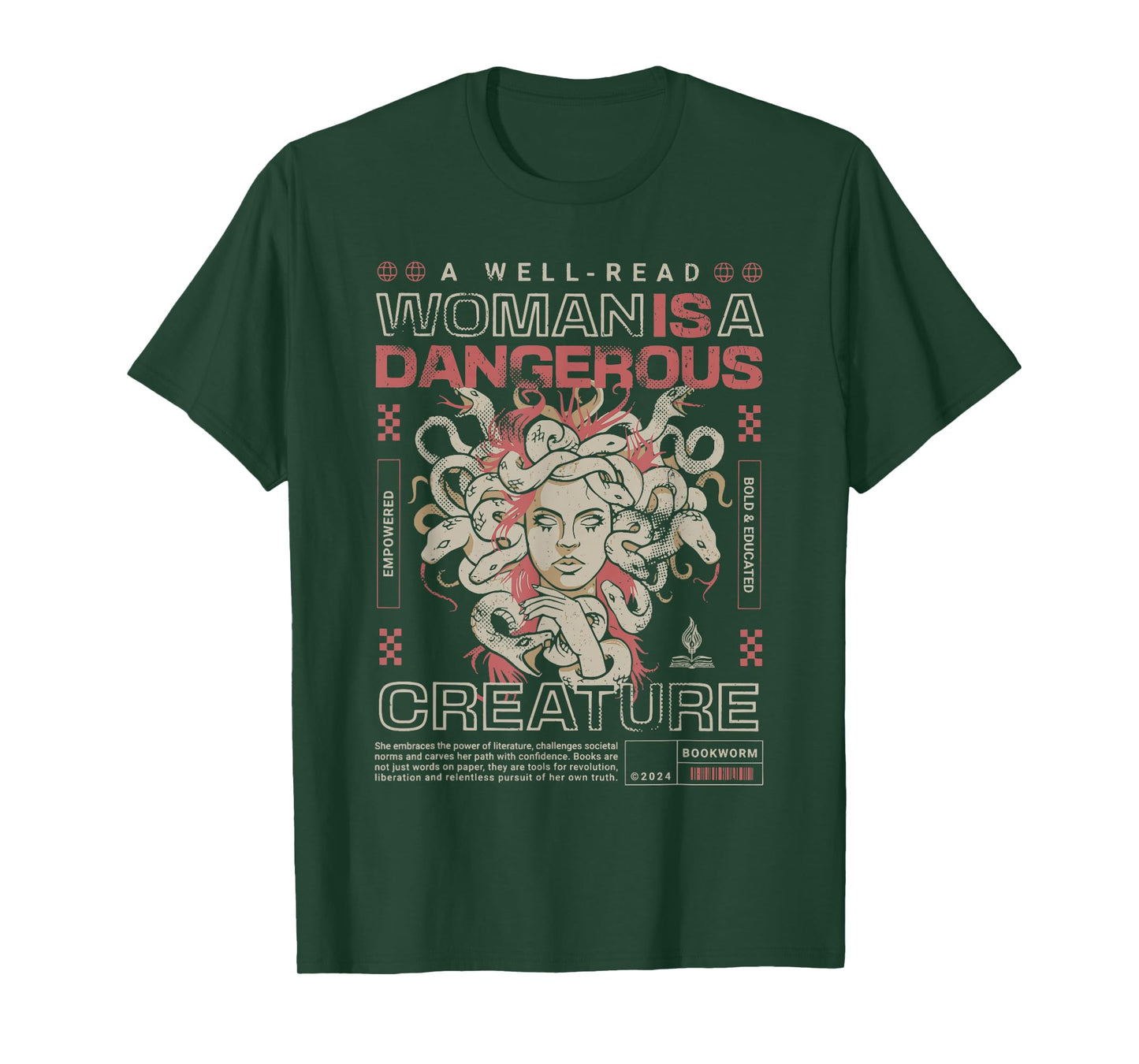 A Well Read Woman is A Dangerous Creature T-Shirt