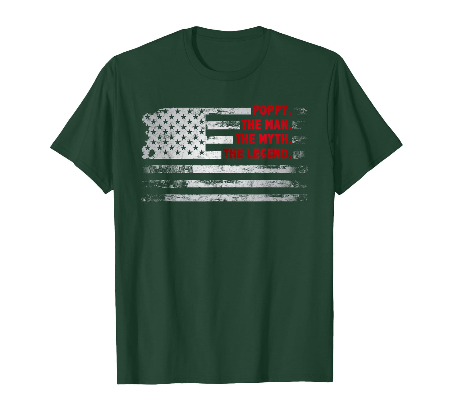 Poppy The Man Myth Legend American USA flag Father’s day Dad T-Shirt
