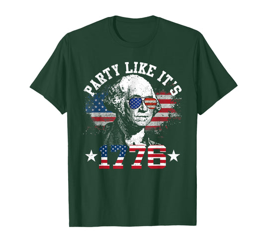 Party Like It is 1776 Funny 4th of July George Washington T-Shirt