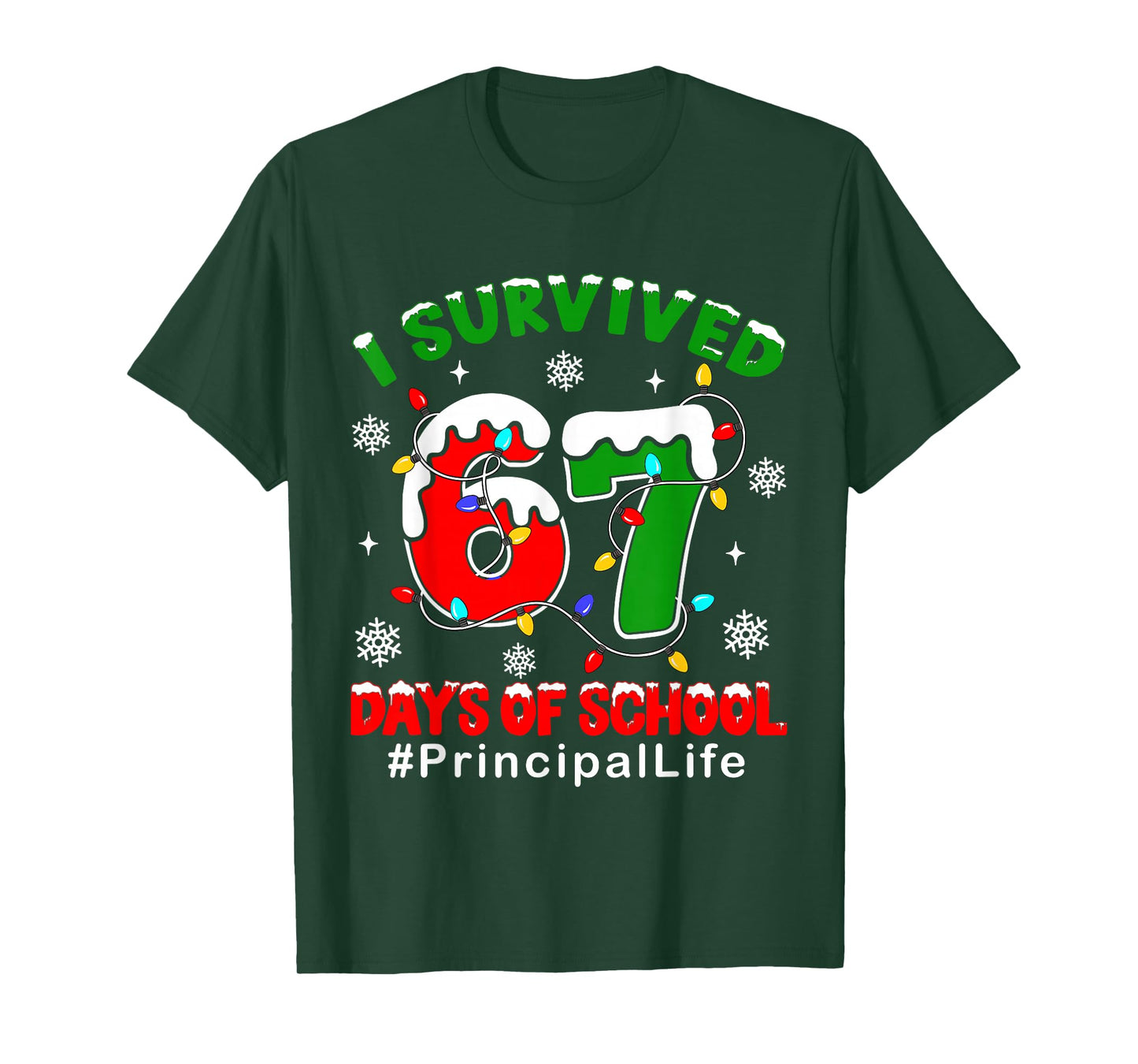 I Survived 67 Days of School Principal Life Christmas T-Shirt
