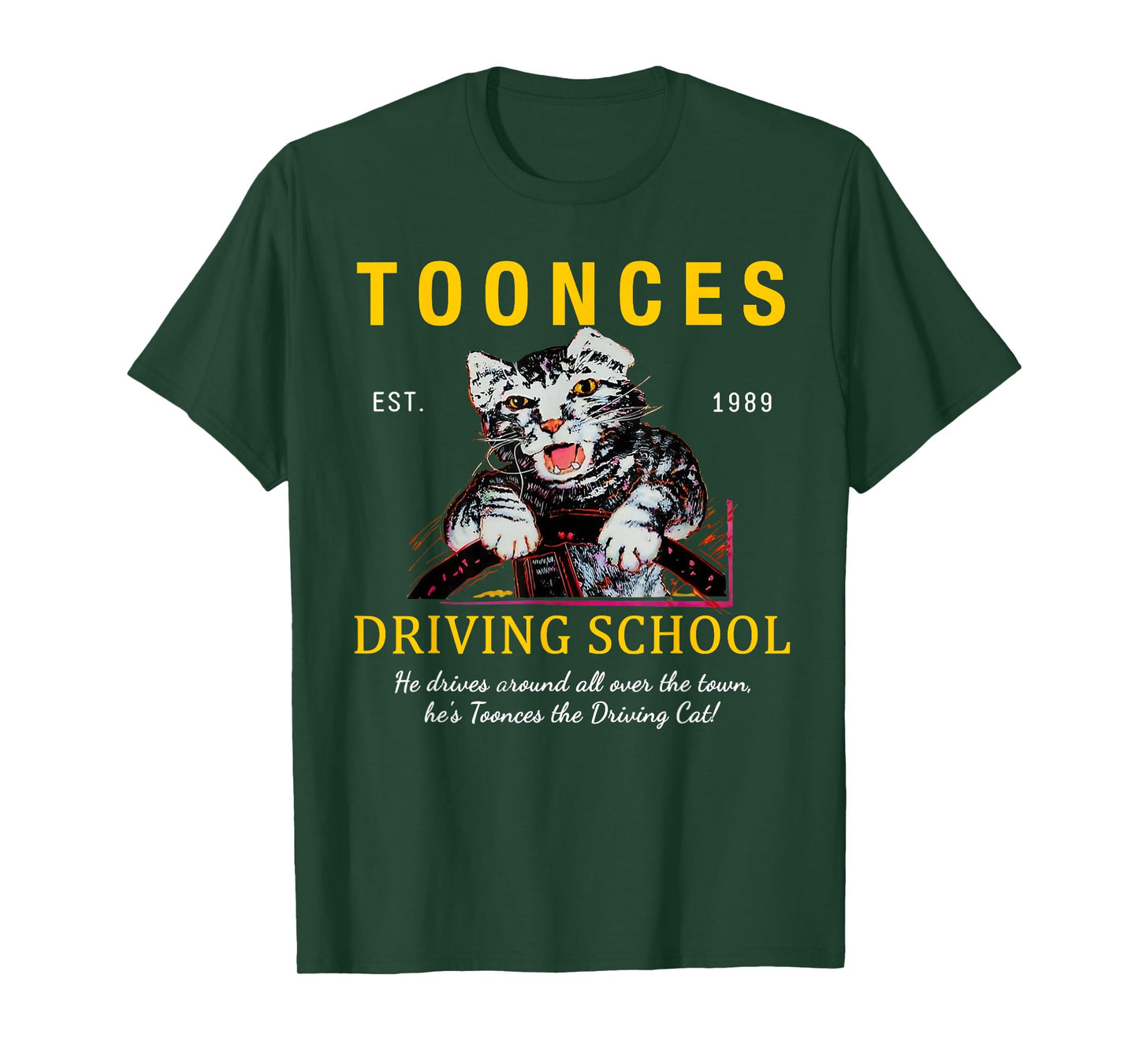 Toonces Driving School Est. 1989 - Funny Driving Cat T-Shirt