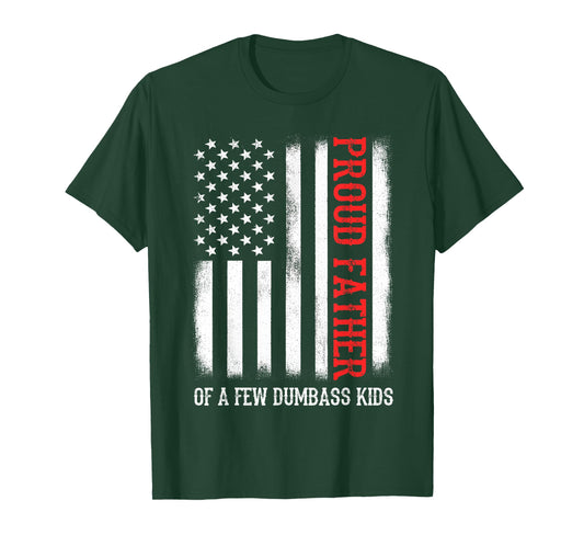 Proud Father Of A Few Dumb-ass Kids Vintage Father's Day T-Shirt
