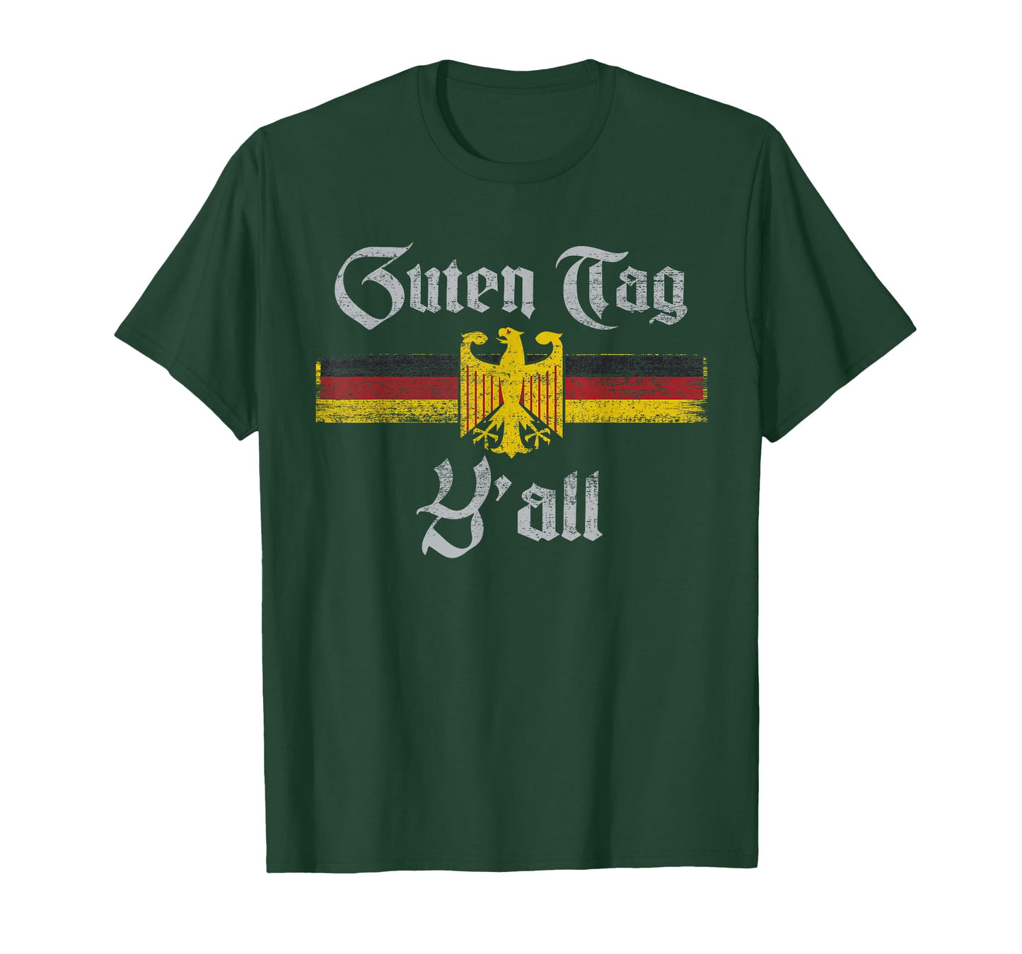 Guten Tag Y'all Oktoberfest German Flag Eagle Prost T-Shirt