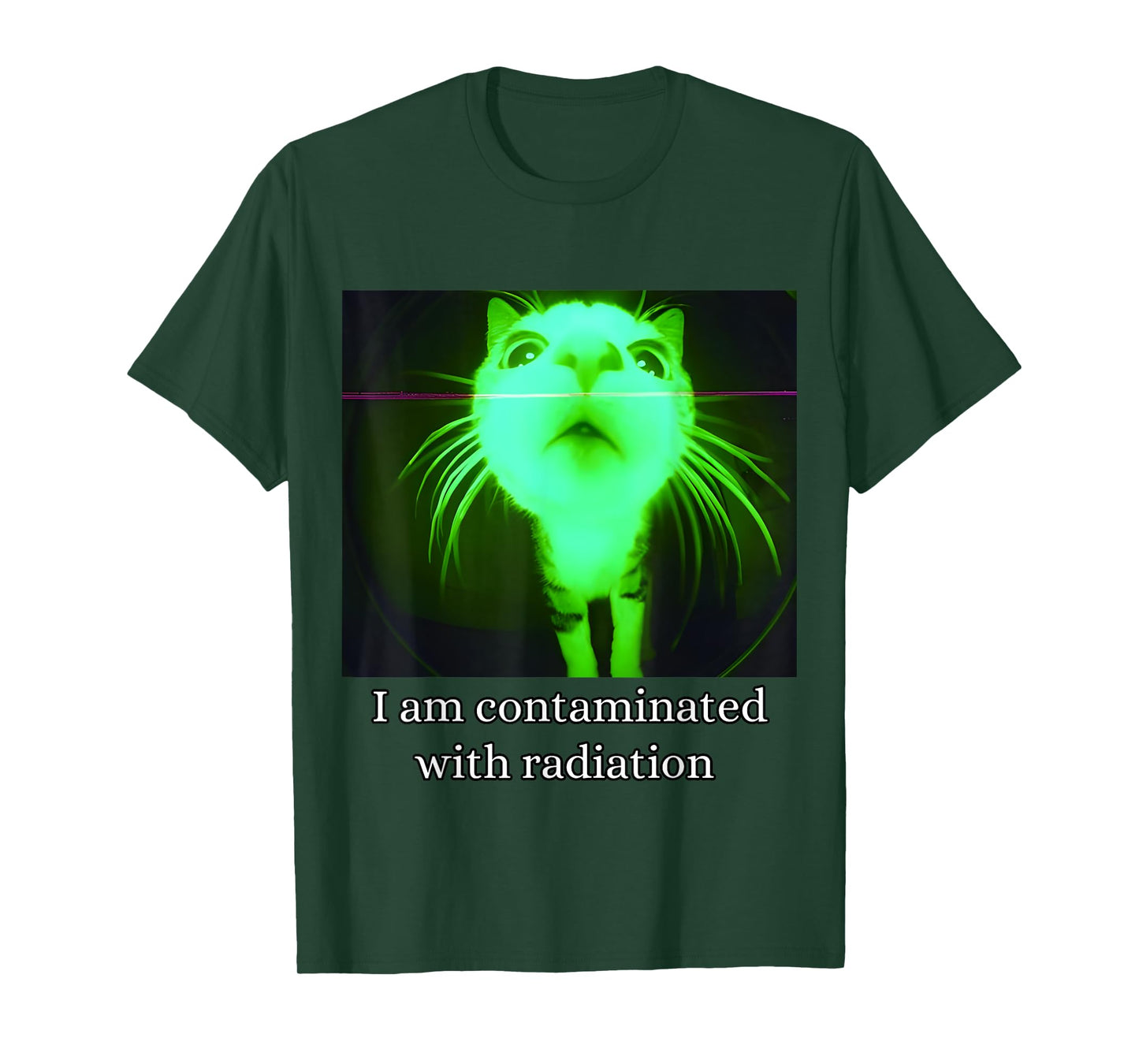 I Am Contaminated with Radiation Funny Ironic Cat Meme T-Shirt