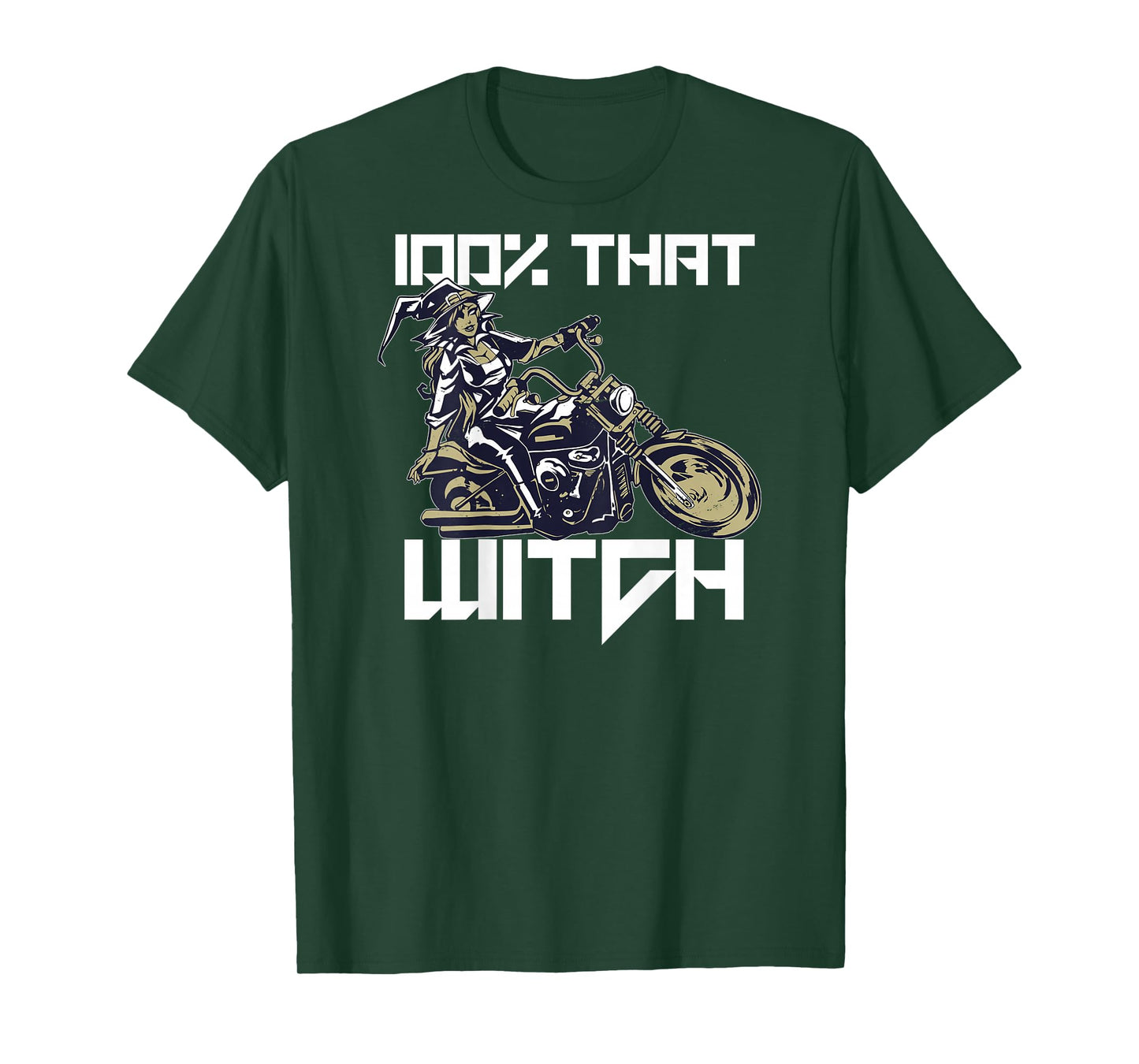 100% THAT WITCH Sexy Motorcycle Witch Halloween Meme ON BACK T-Shirt